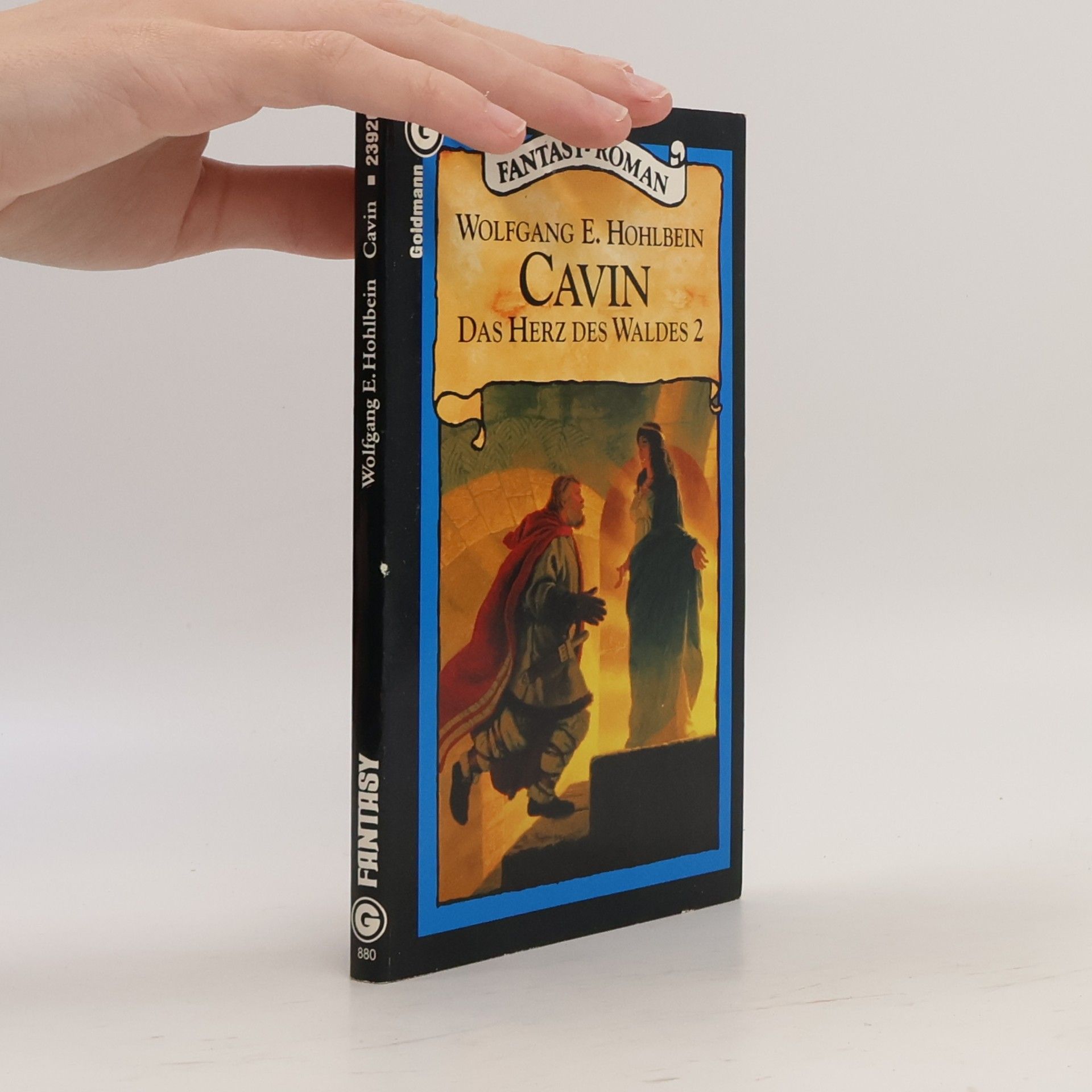 Wolfgang Hohlbein Cavin. Das Herz des Waldes 2