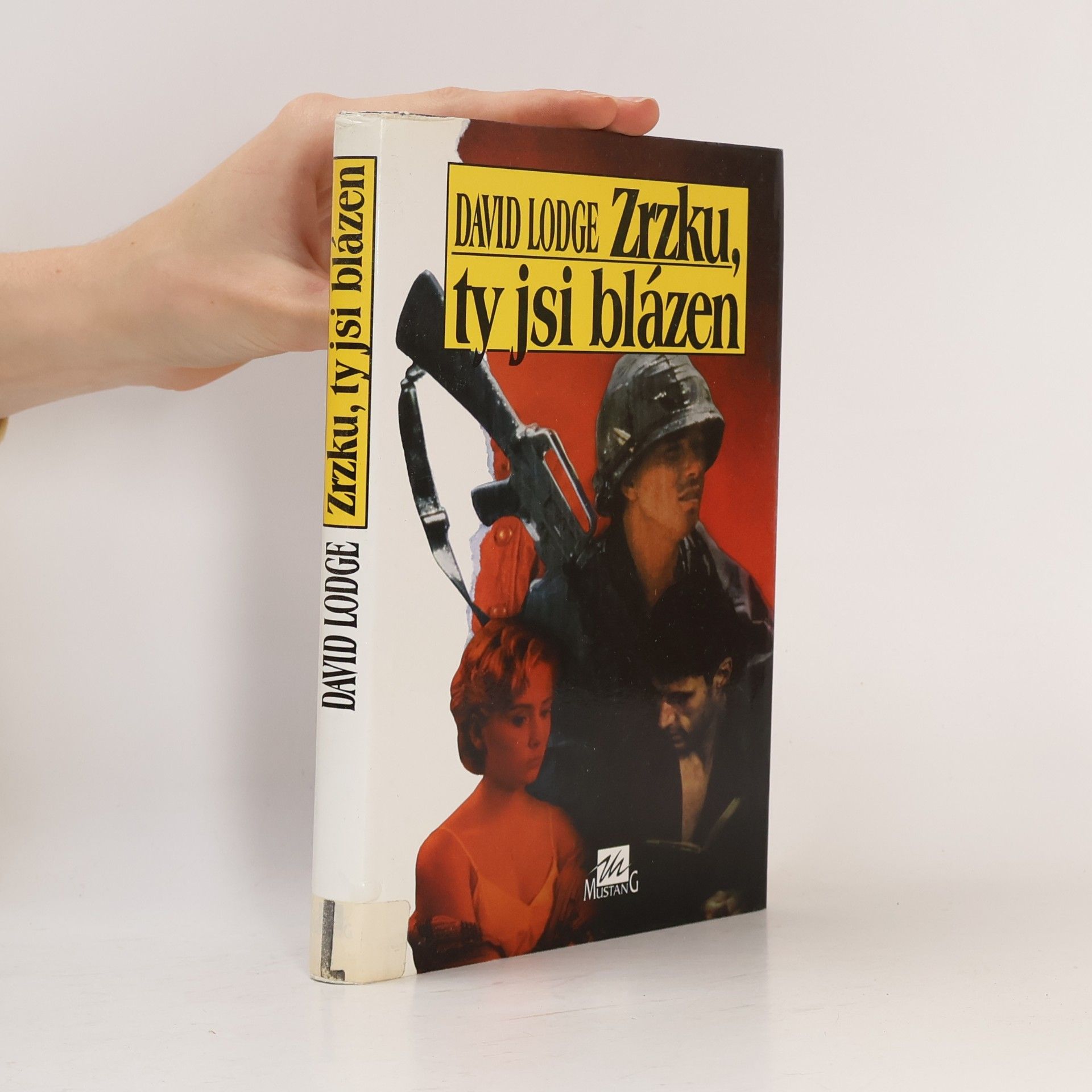 David Lodge Zrzku, ty jsi blázen