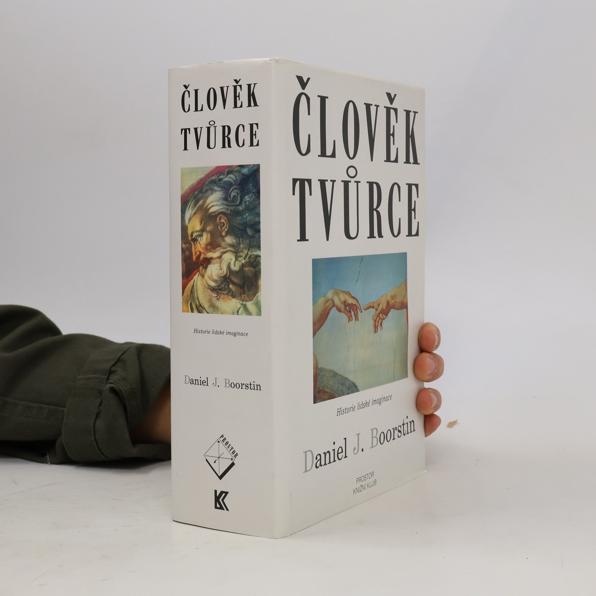 Člověk tvůrce: Historie lidské imaginace