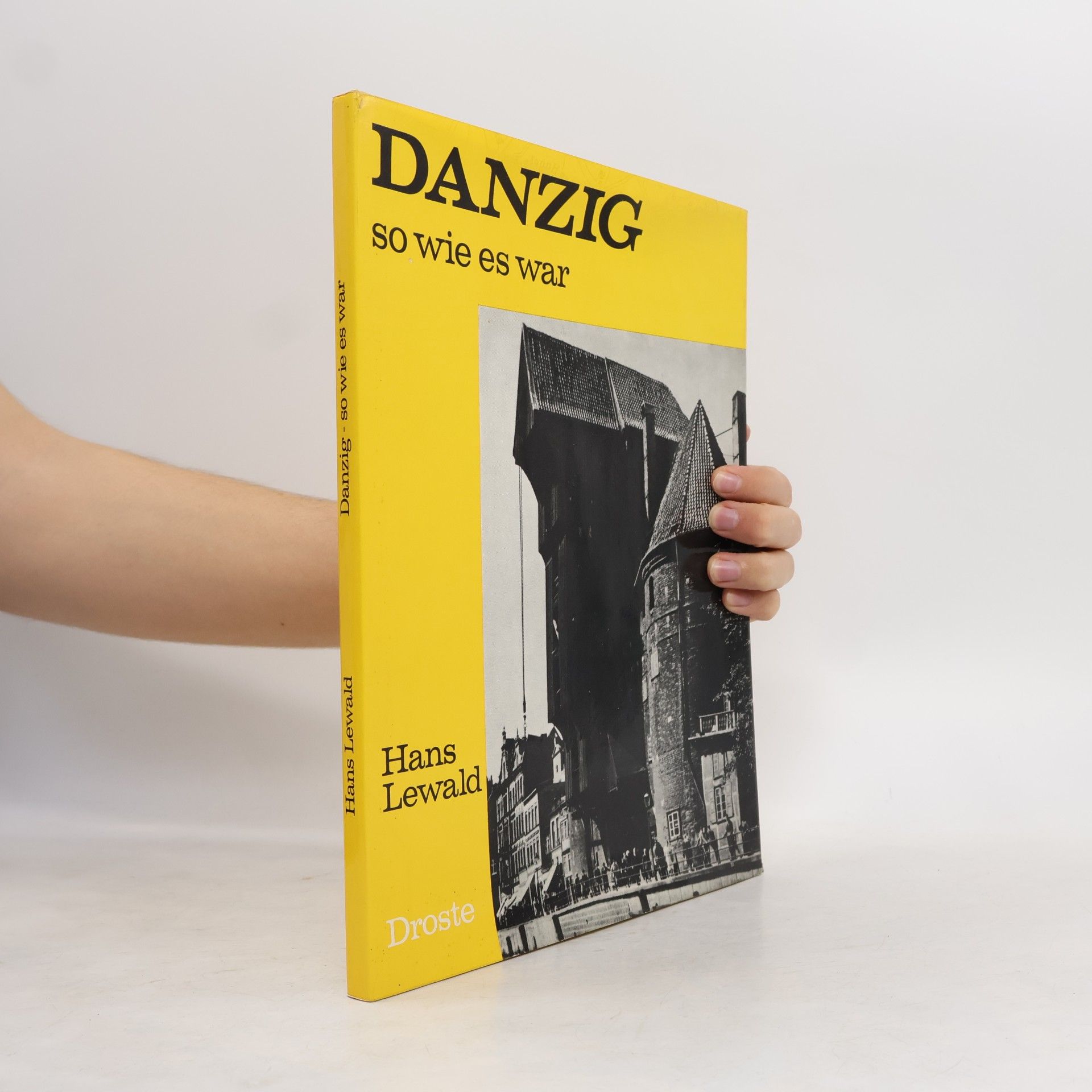 Hans Lewald Danzig, so wie es war