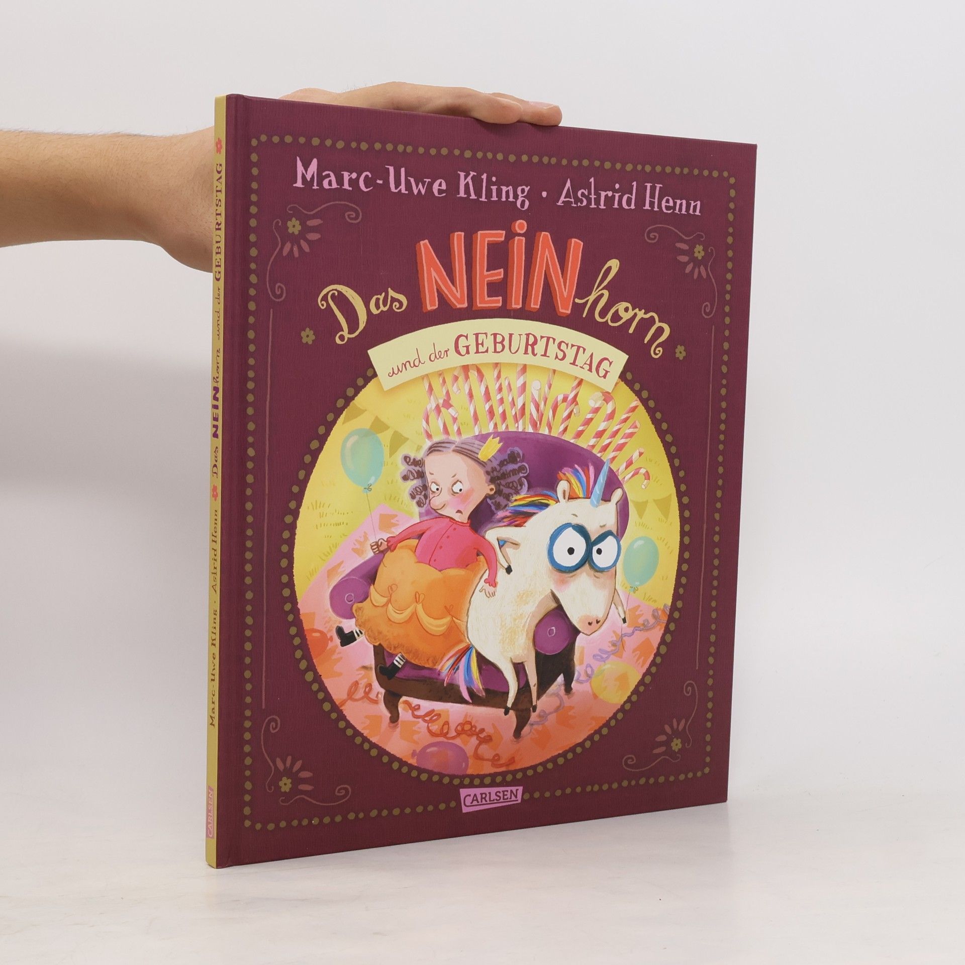 Marc-Uwe Kling Das NEINhorn und der Geburtstag