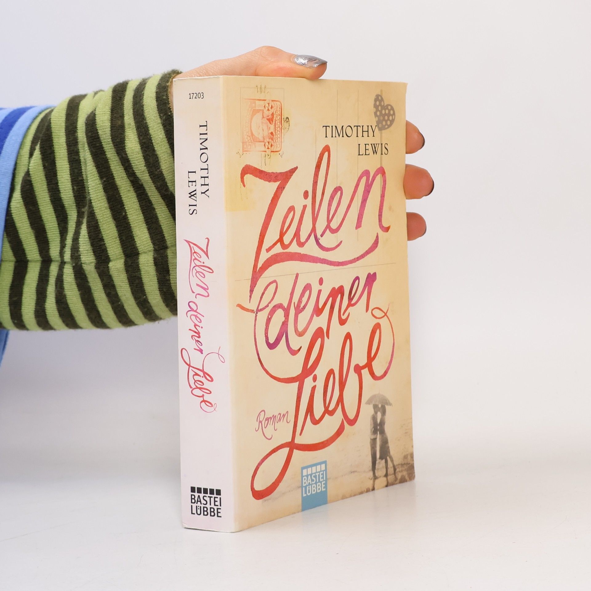 Timothy Lewis Zeilen deiner Liebe