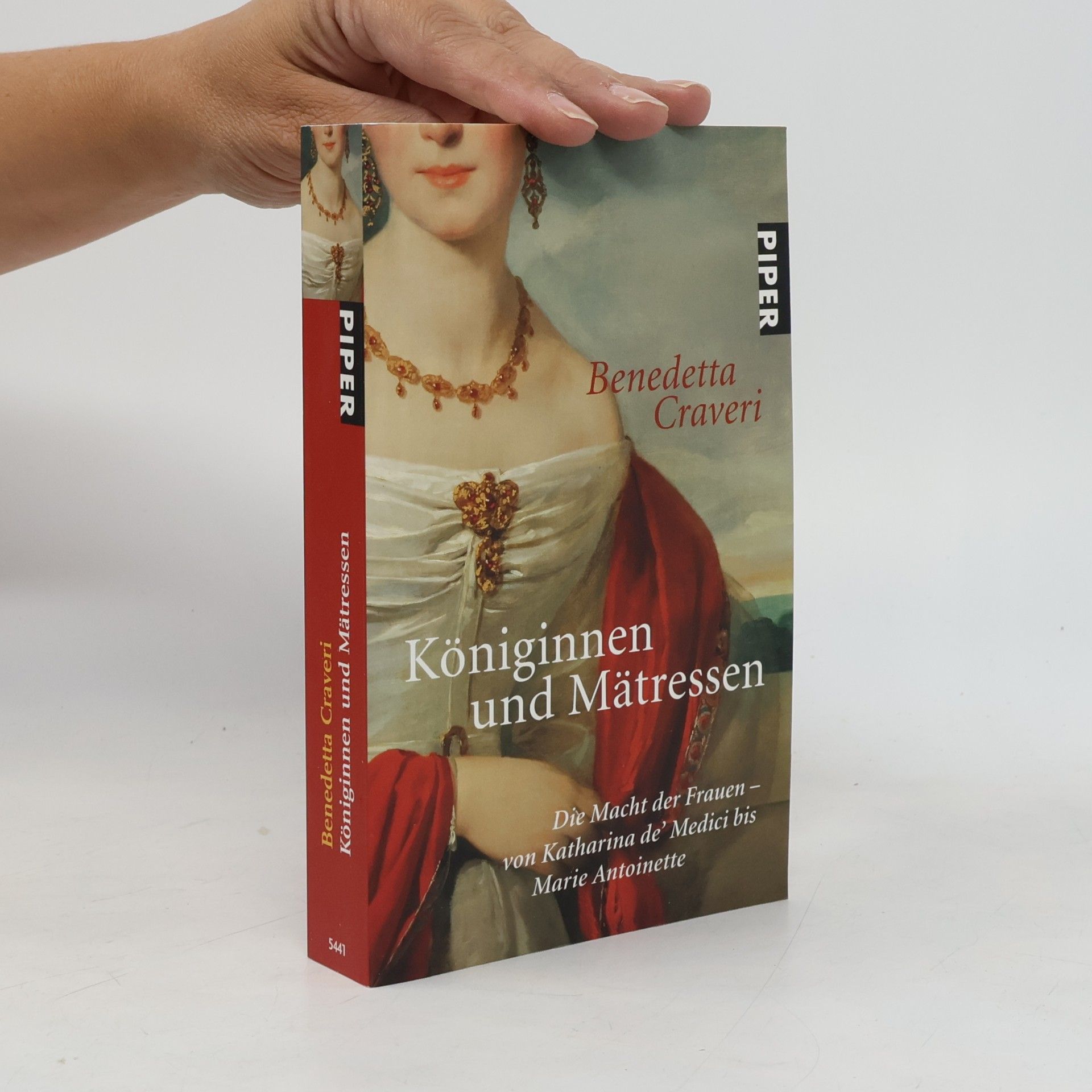 Benedetta Craveri Königinnen und Mätressen