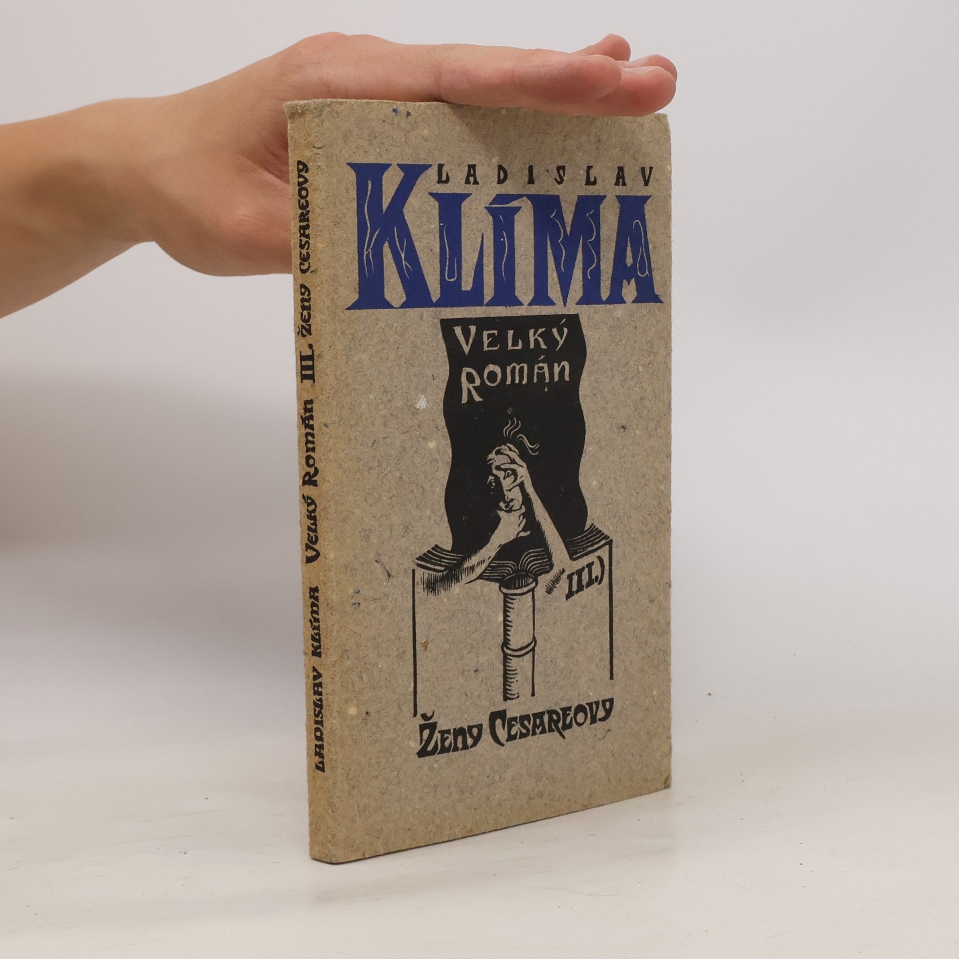 Ladislav Klíma Velký román: III. Ženy Cesareovy