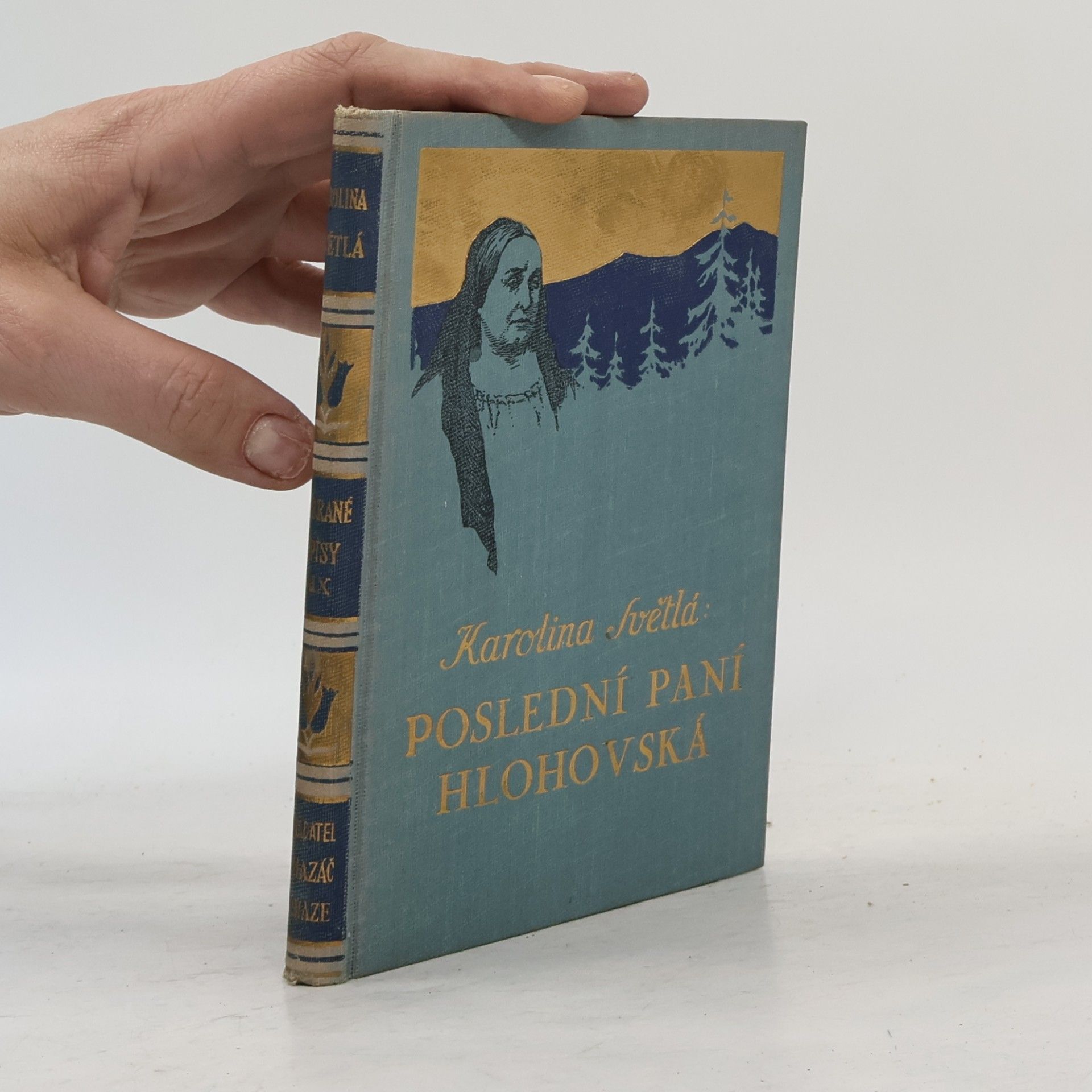 Karolina Světlá Poslední paní Hlohovská