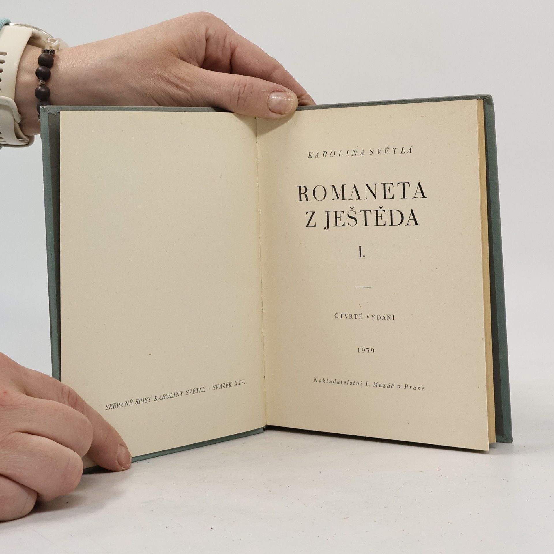 Karolina Světlá Romaneta z Ještěda I.