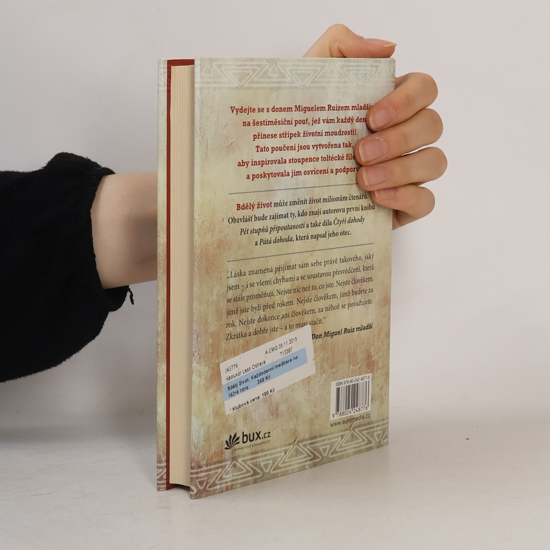 Don Miguel Ruiz Bdělý život