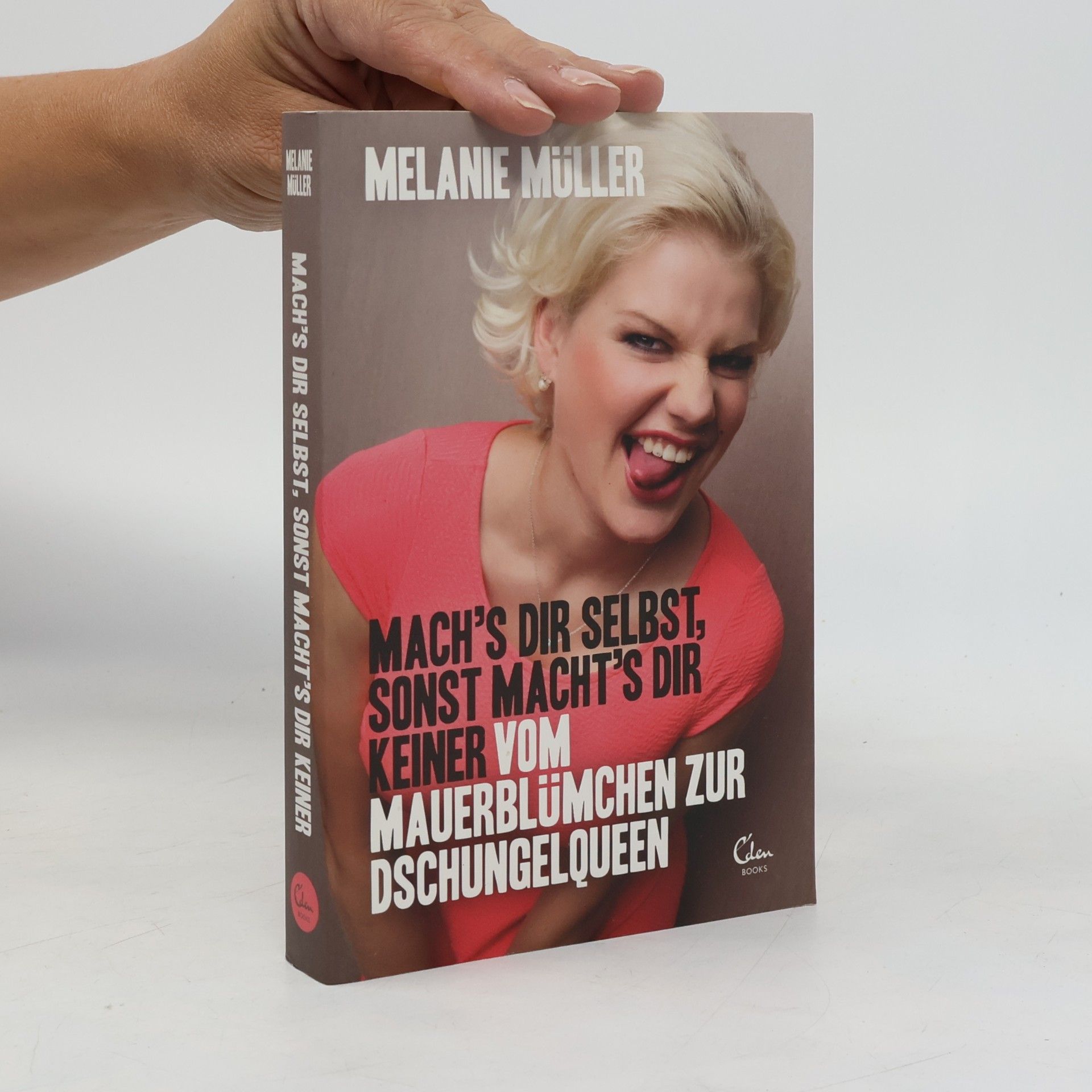 Melanie Müller Mach's dir selbst, sonst macht's dir keiner