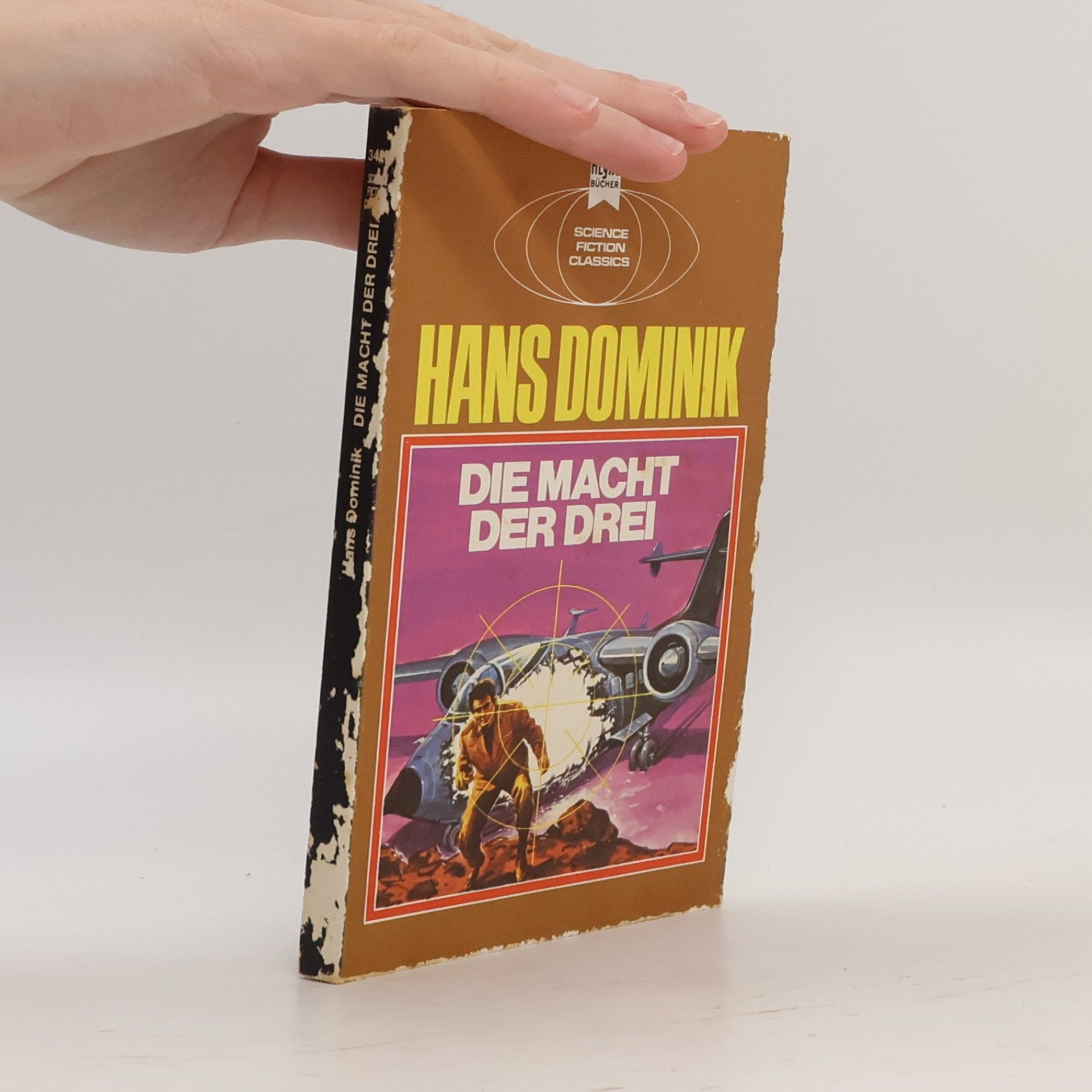 Hans Dominik Die Macht der Drei