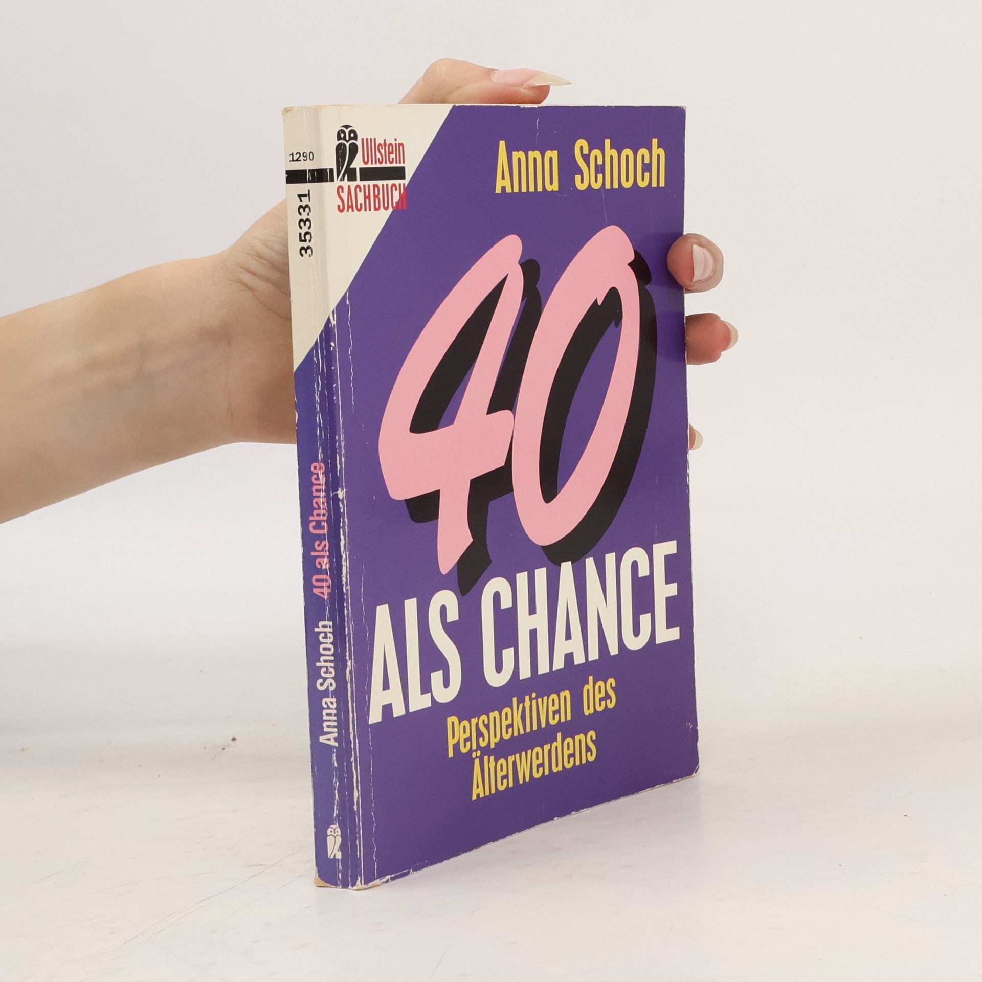 Anna Schoch 40 als Chance