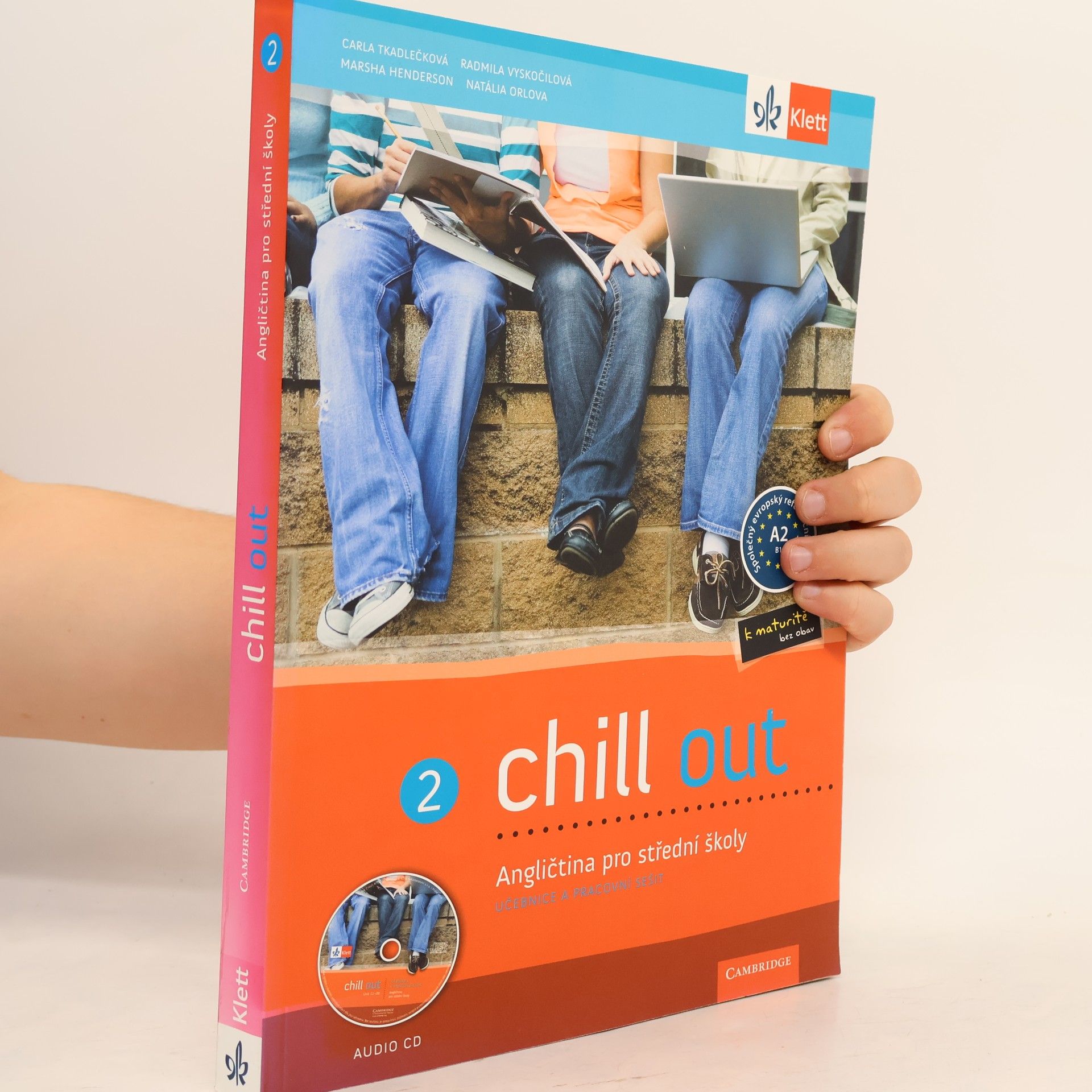 Carla Tkadlečková Chill out 2: angličtina pro střední školy. Učebnice a pracovní sešit