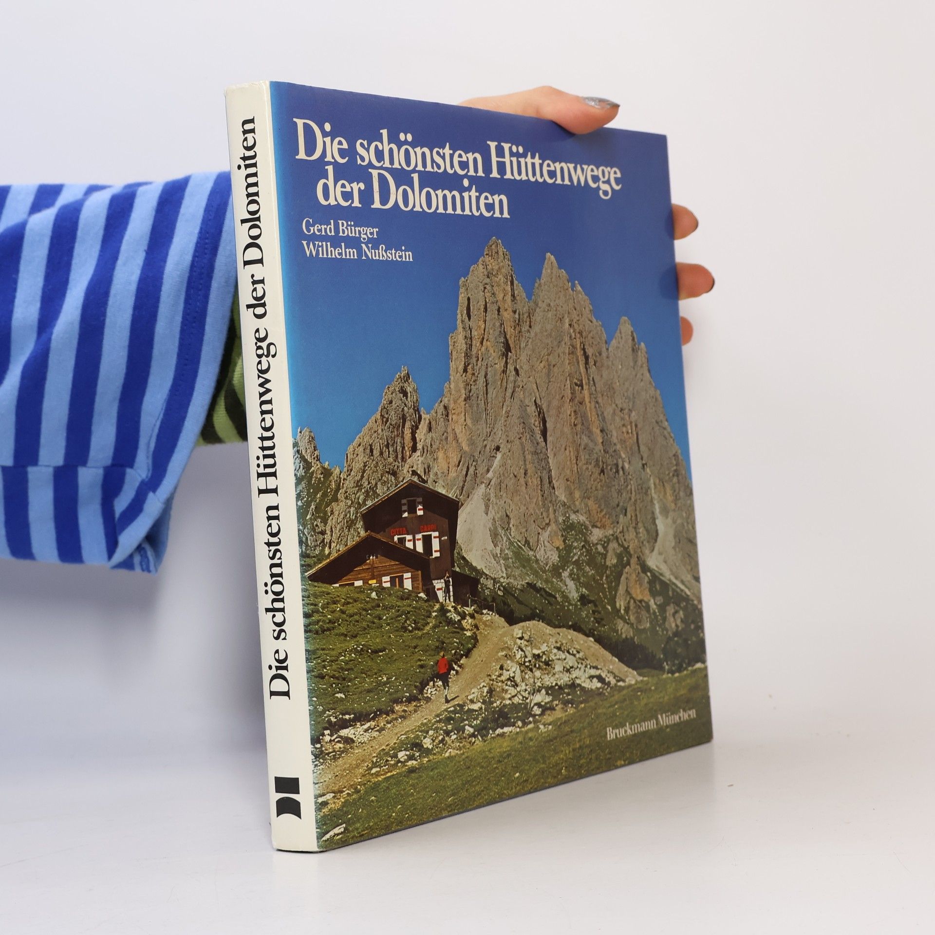 Wilhelm Nußstein Die schönsten Hüttenwege der Dolomiten