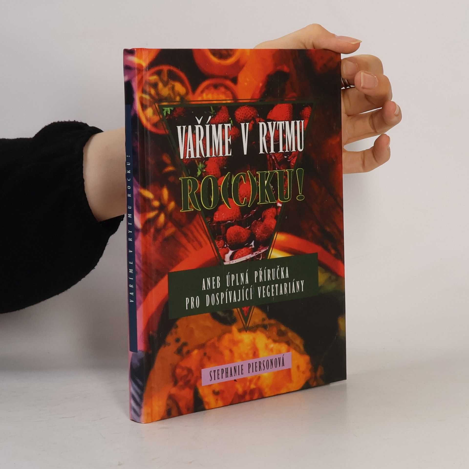 Vaříme v rytmu ro(c)ku! aneb úplná příručka pro dospívající vegetariány