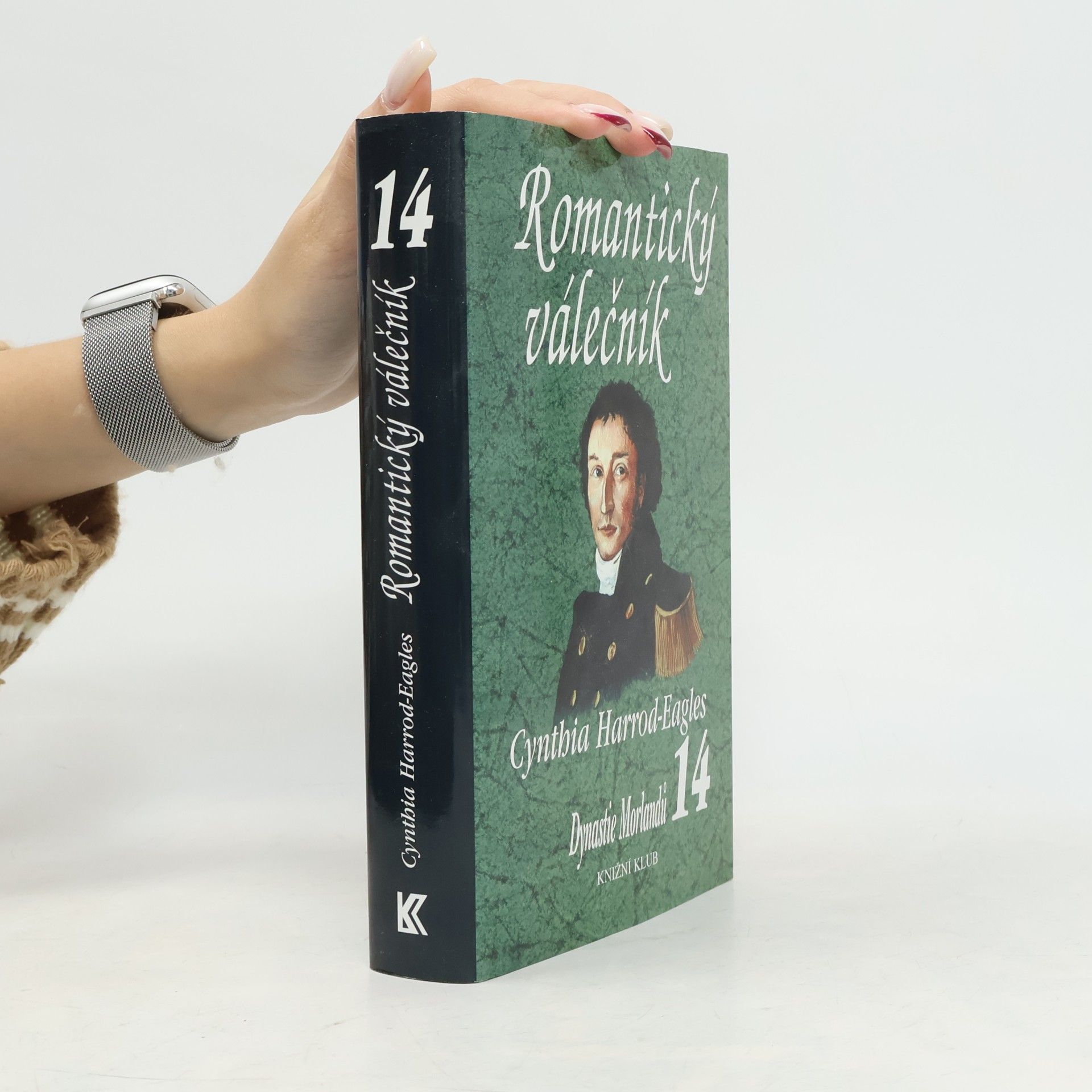 Cynthia Harrod-Eagles Romantický válečník. Dynastie Morlandů. 14. díl