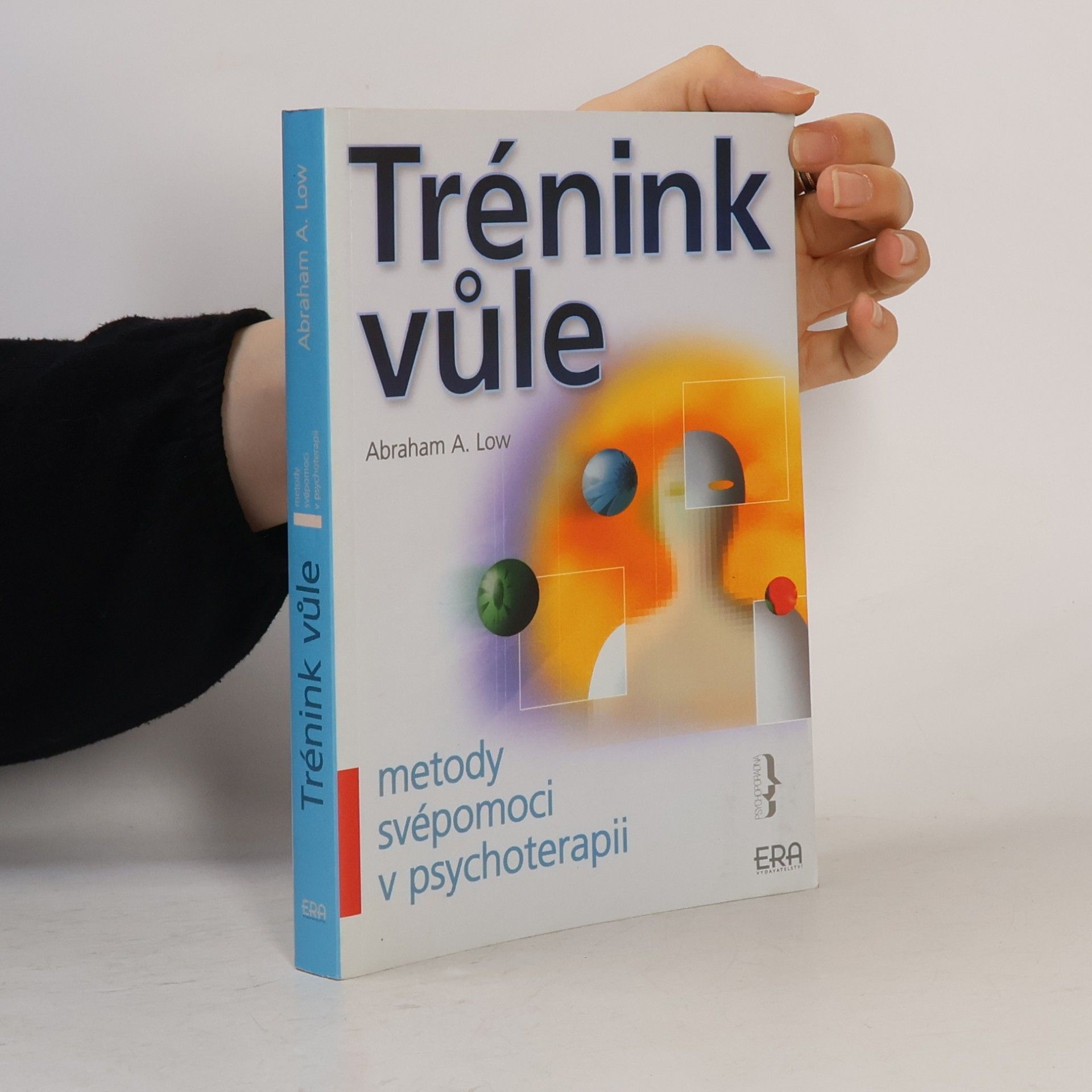 Abraham A. Low Trénink vůle