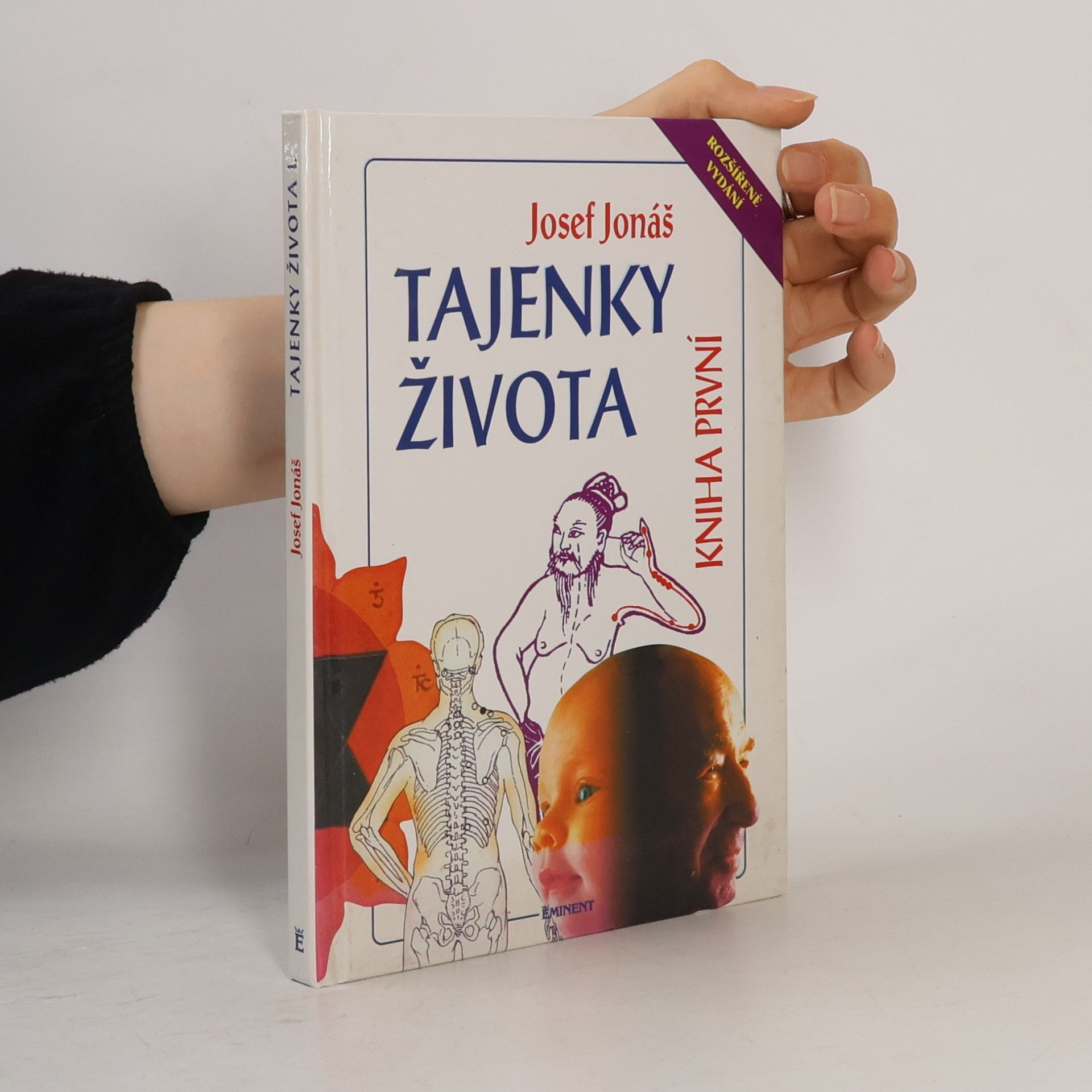 Josef Jonáš Tajenky života. Kniha první