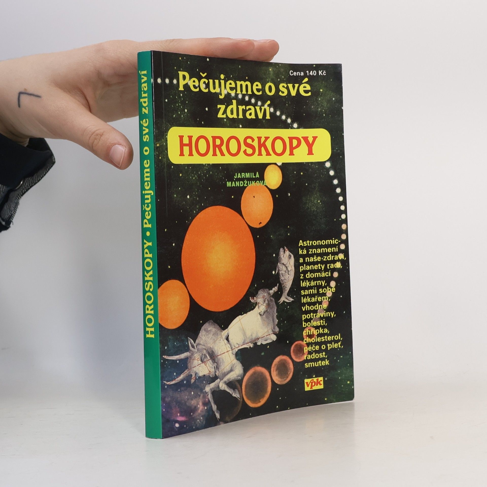 Jarmila Mandžuková Horoskopy - Pečujeme o své zdraví