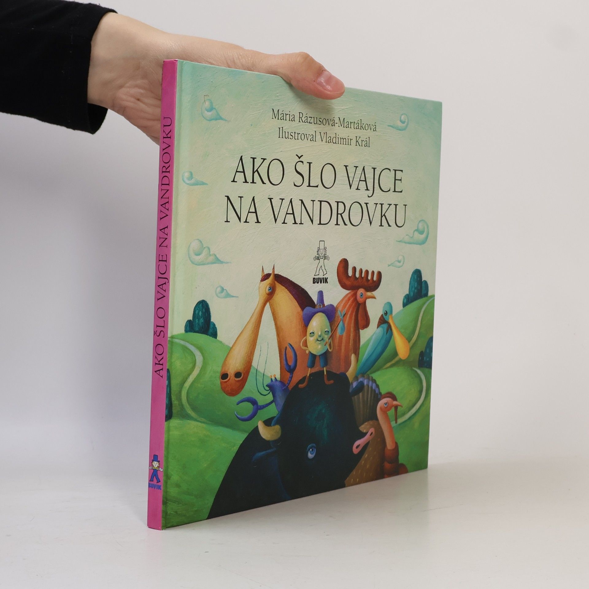 Mária Rázusová Martáková Ako šlo vajce na vandrovku ; O troch prasiatkach