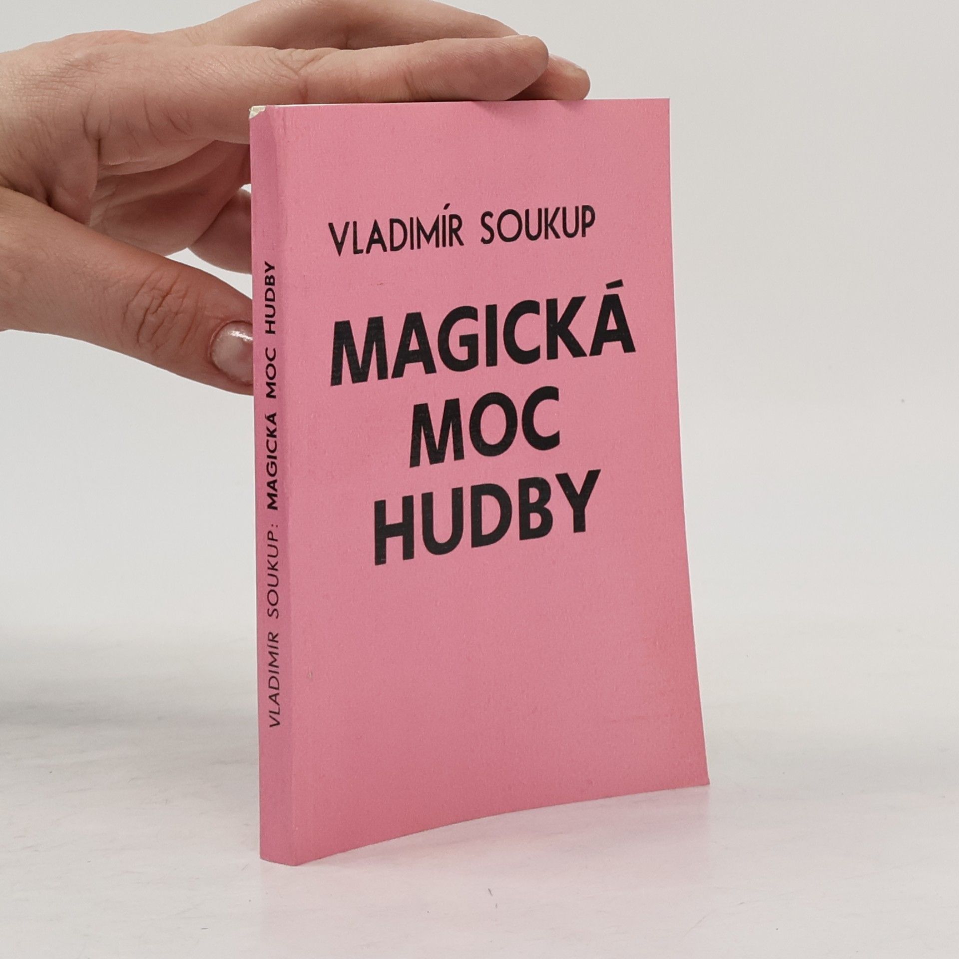 Vladimír Soukup Magická moc hudby