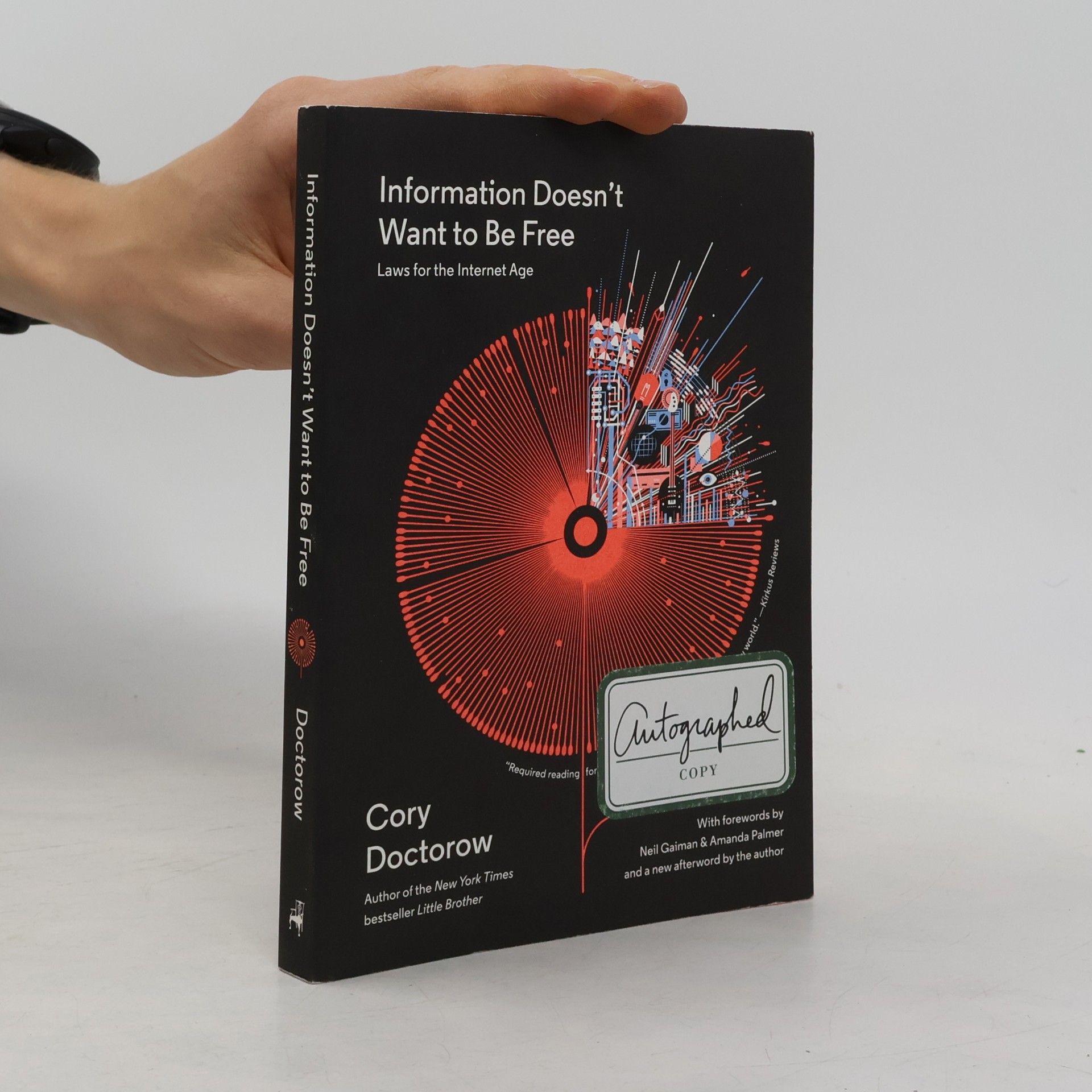 Cory Doctorow Information Doesn't Want to Be Free
