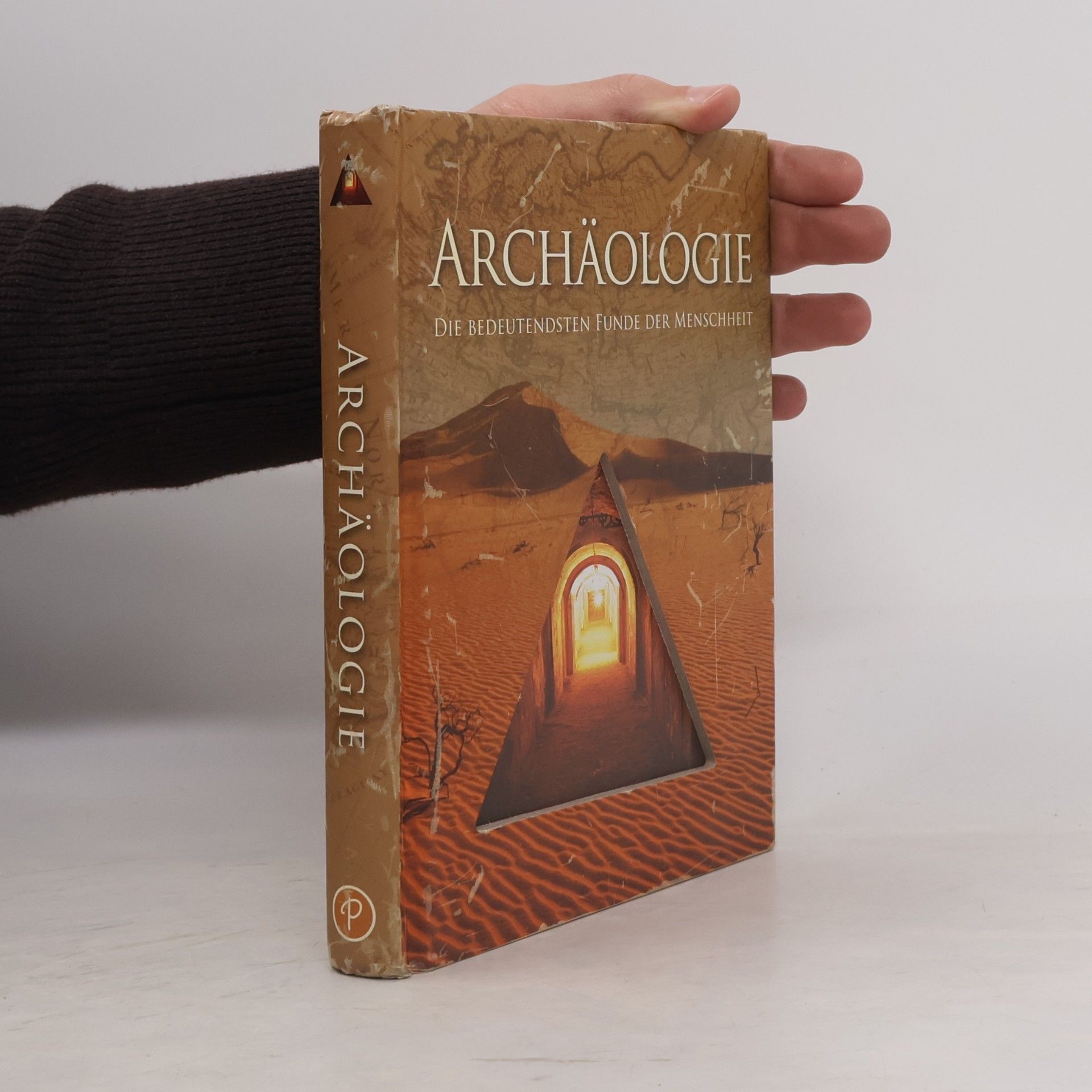 kolektiv Archäologie. Die bedeutensten Funde der Menschheit
