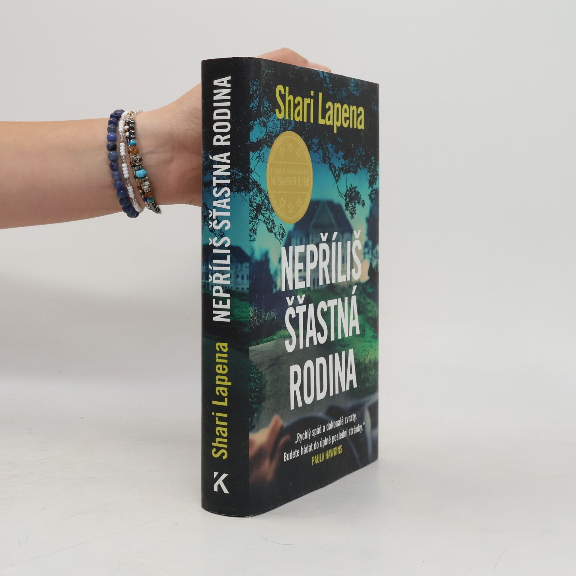 Shari Lapena Nepříliš šťastná rodina