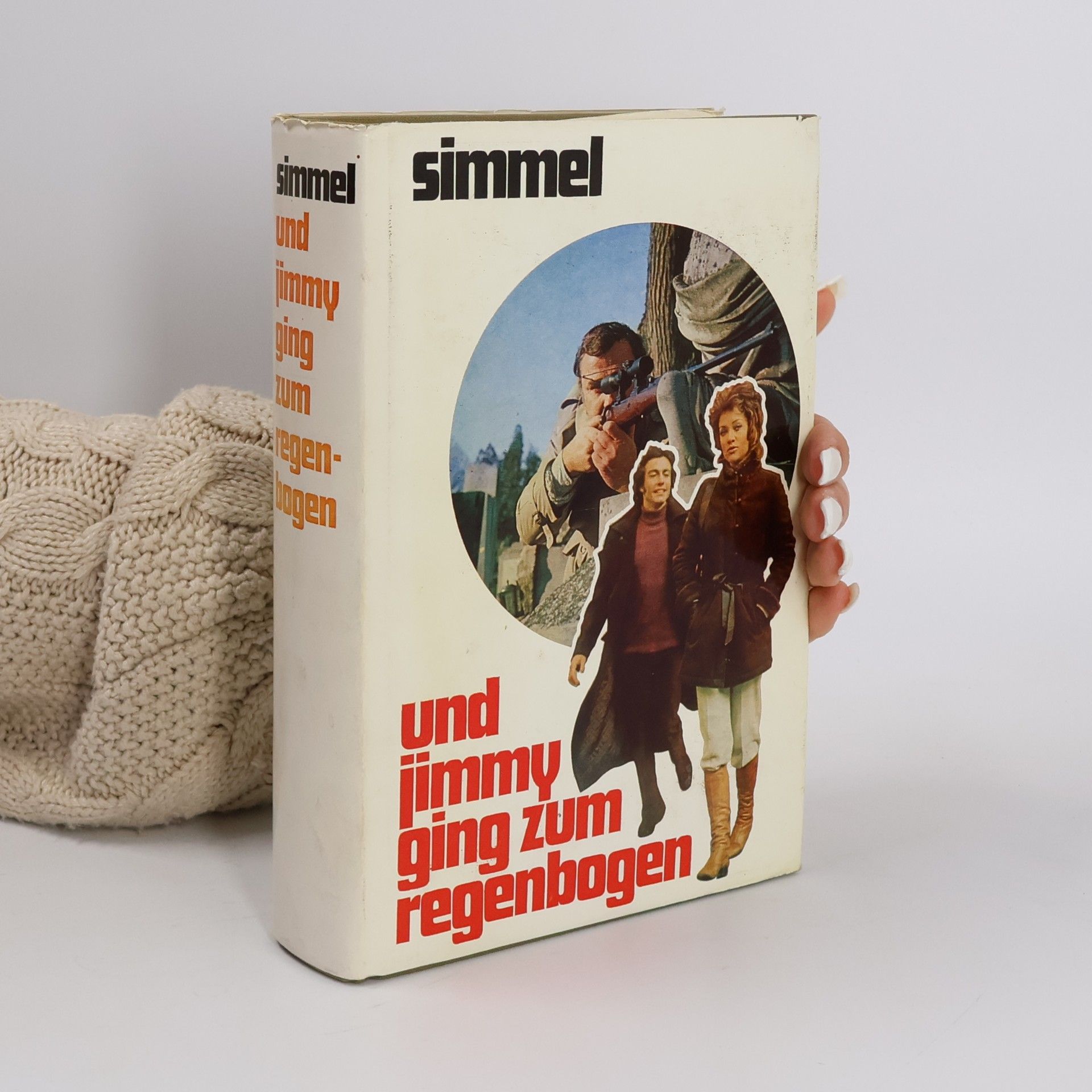 Johannes Mario Simmel Und Jimmy ging zum Regenbogen