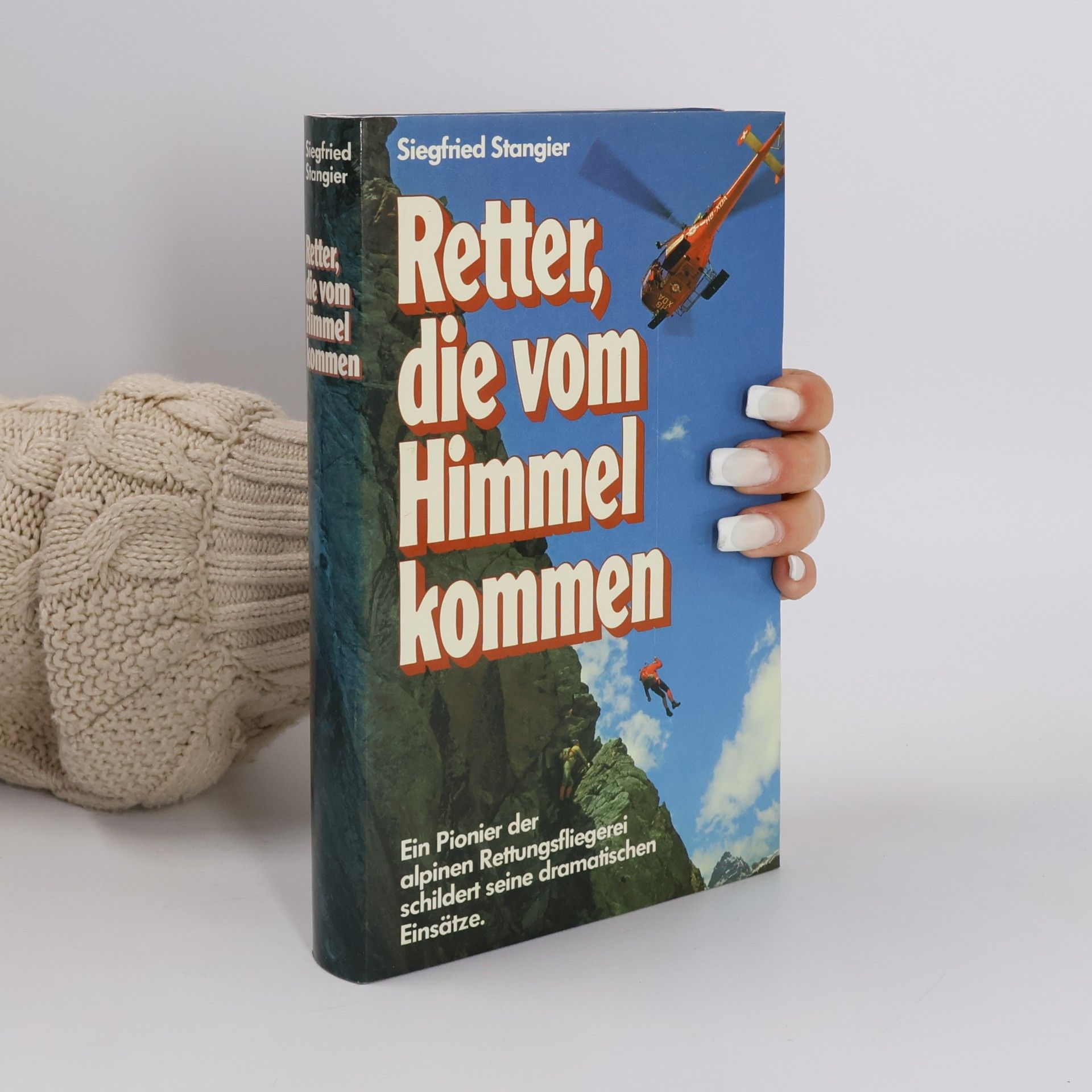 Siegfried Stangier Retter, die vom Himmel kommen