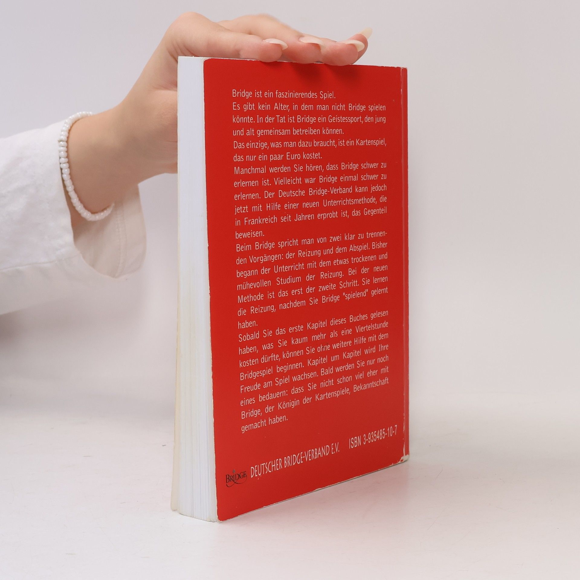 Anneliese Schmidt-Bott Schriftenreihe des Deutschen Bridge-Verbandes - 1: Basiswissen
