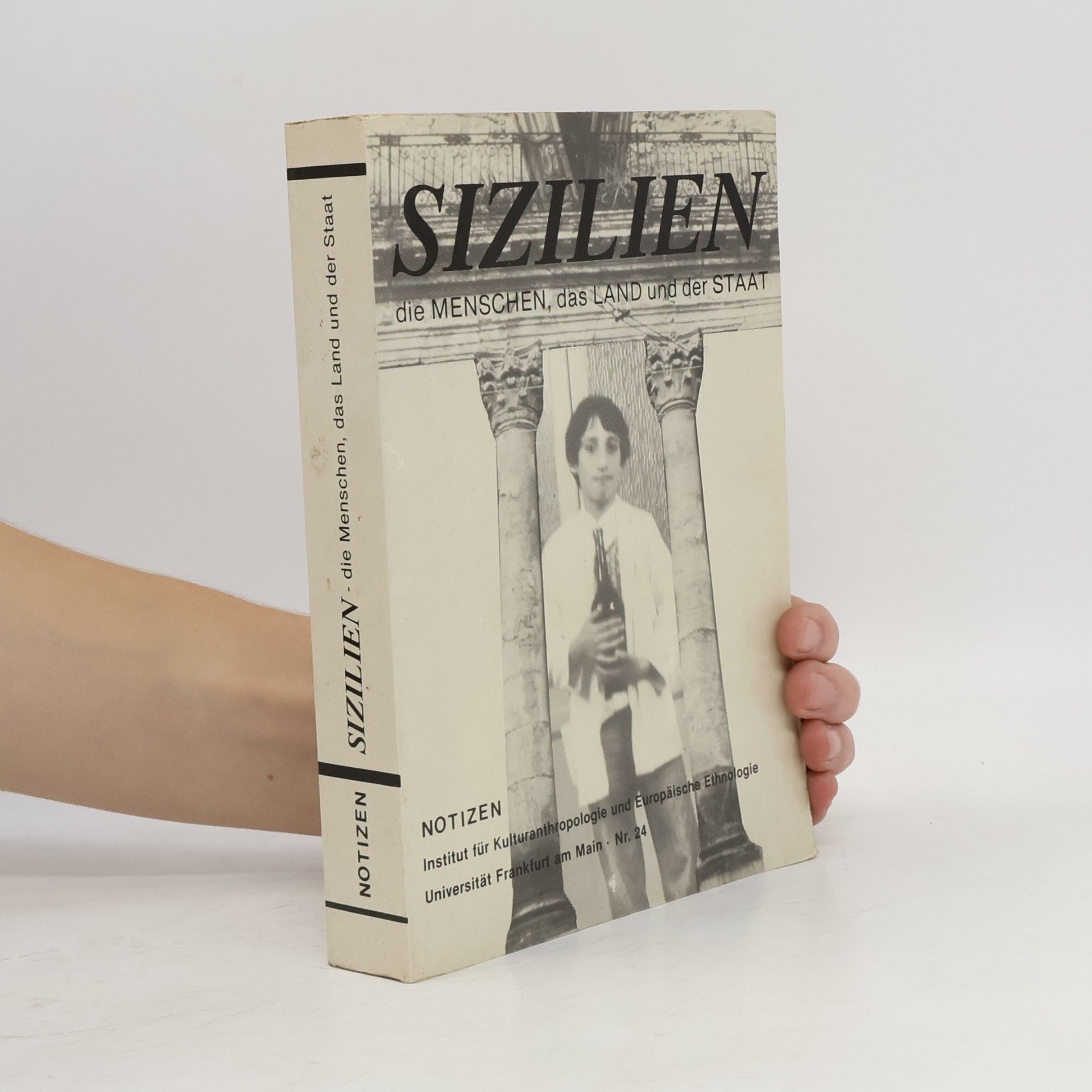 Notizen - 24: Sizilien - die Menschen, das Land und der Staat