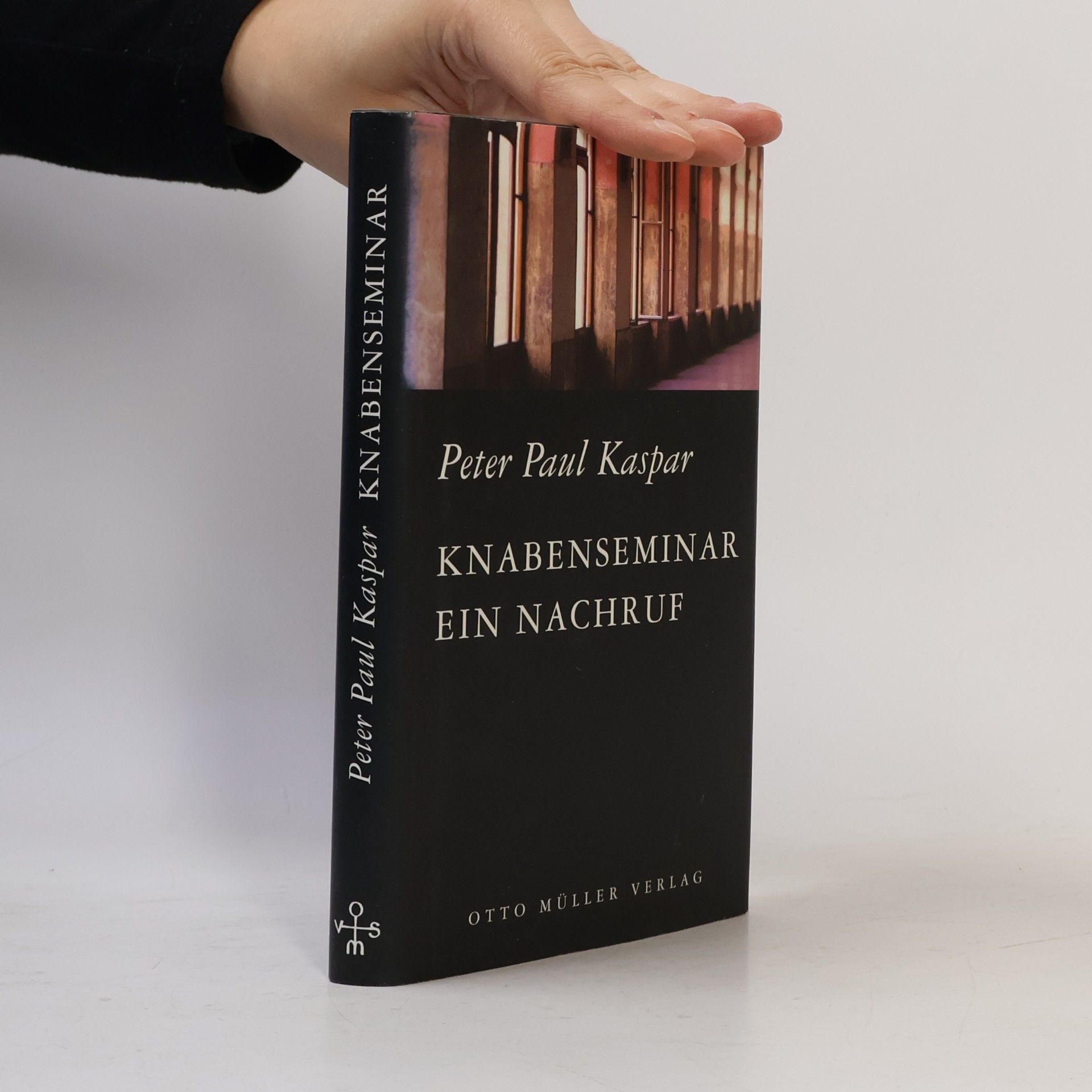 Peter Paul Kaspar Knabenseminar ein Nachruf