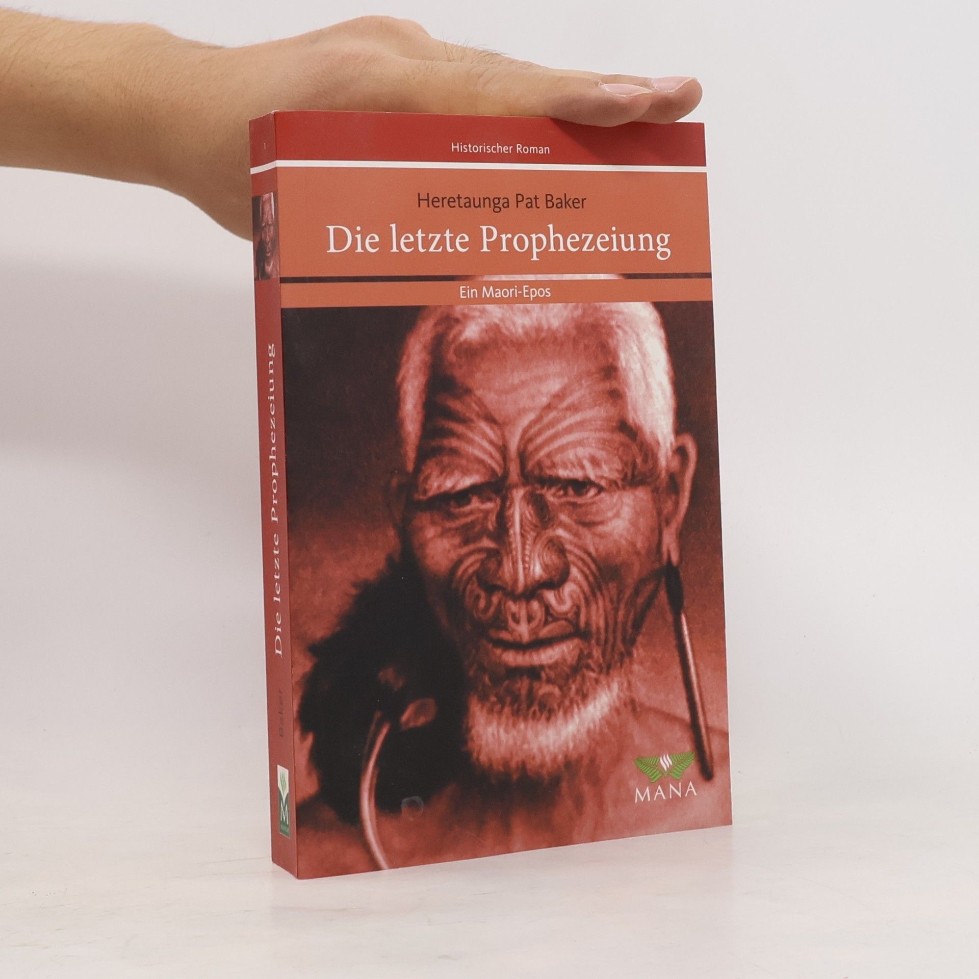 Heretaunga Pat Baker Die letzte Prophezeiung