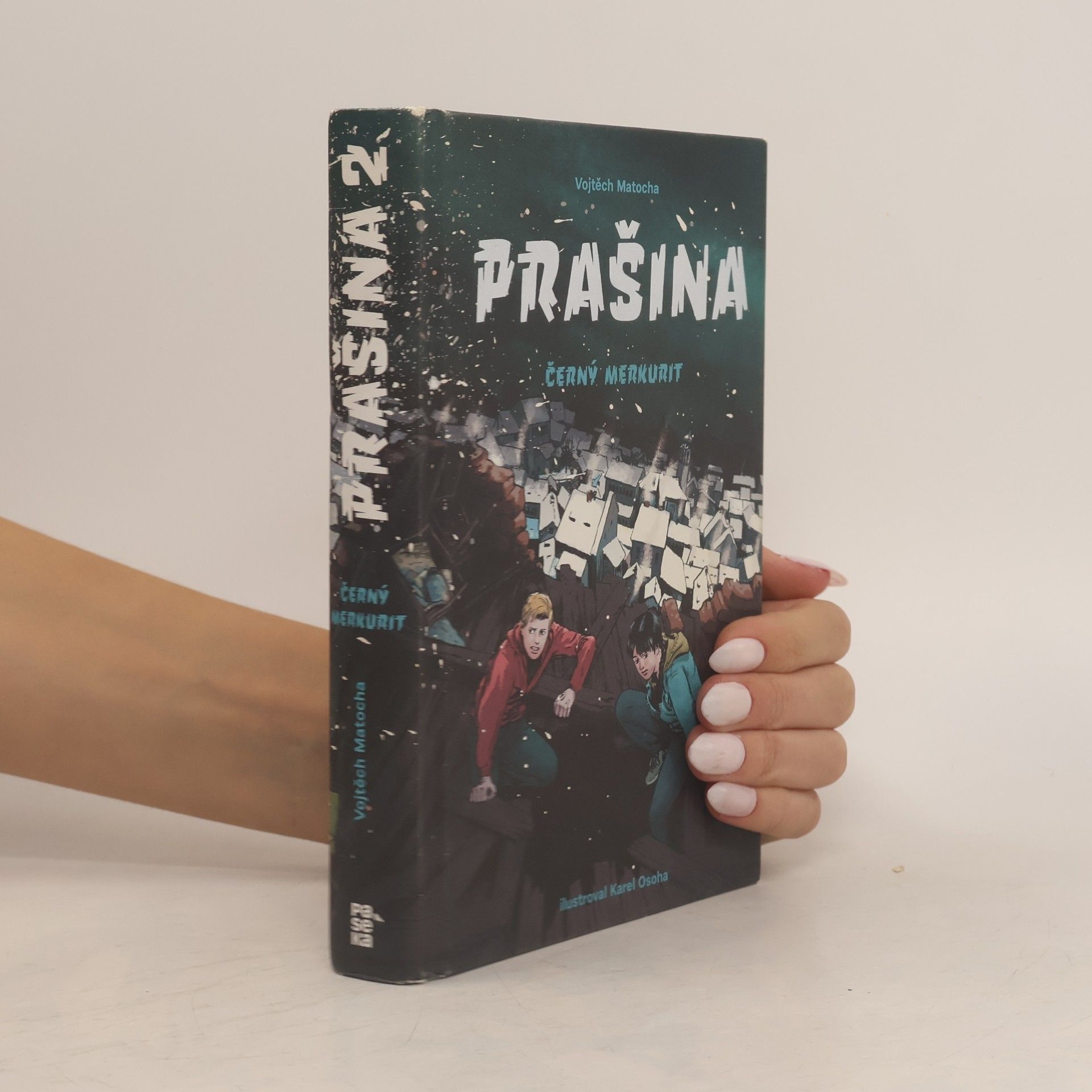 Vojtěch Matocha Černý merkurit. Prašina. Díl 2.