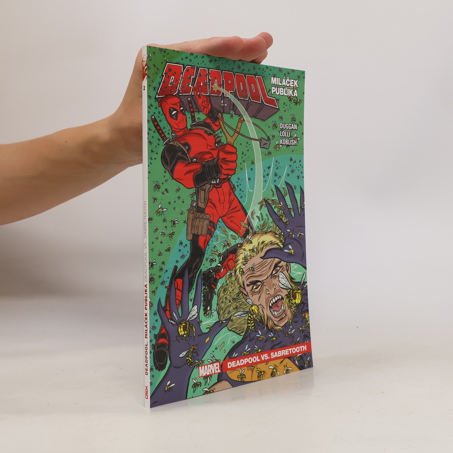 Iban Coello Deadpool, miláček publika. "Deadpool vs. Sabretooth"