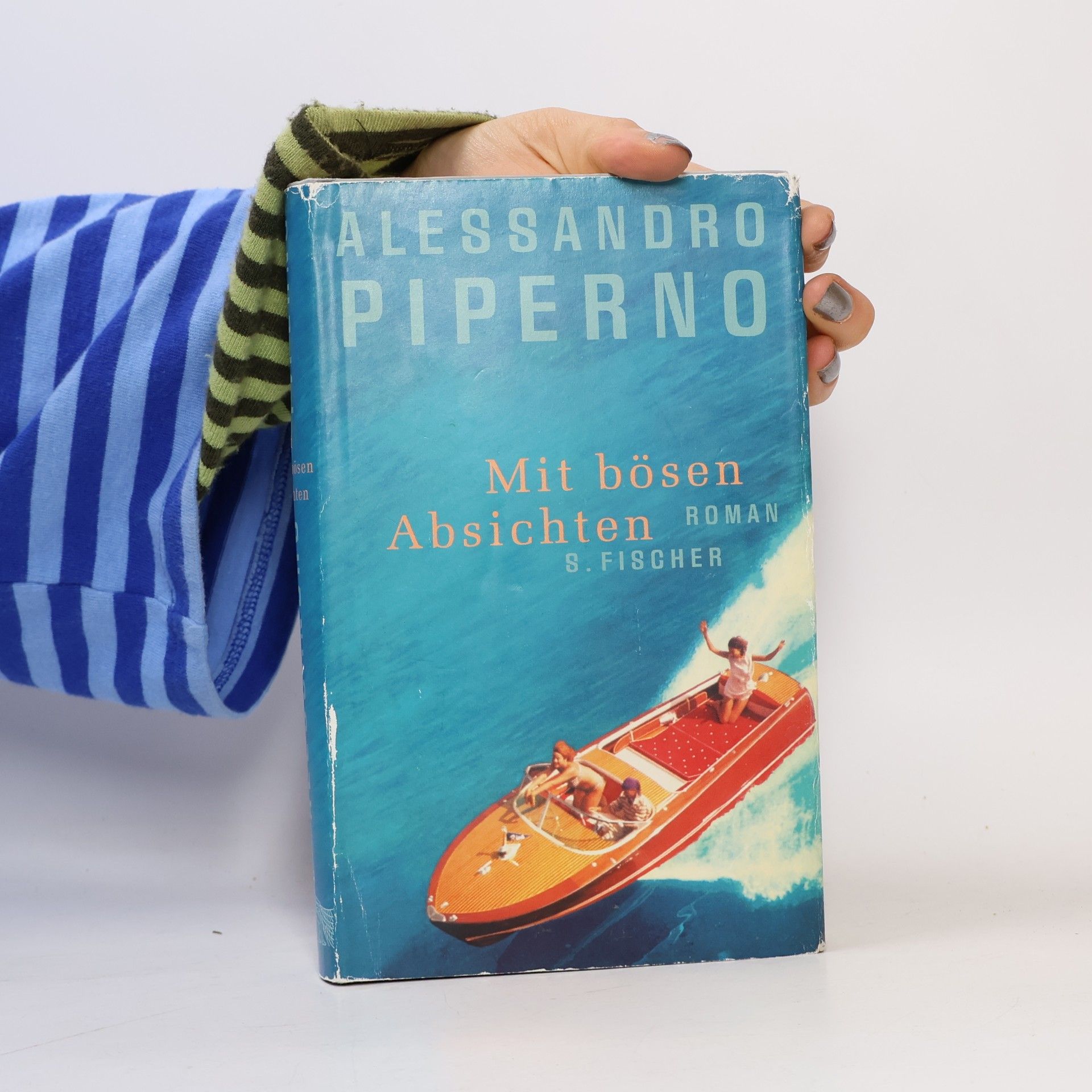 Alessandro Piperno Mit bösen Absichten