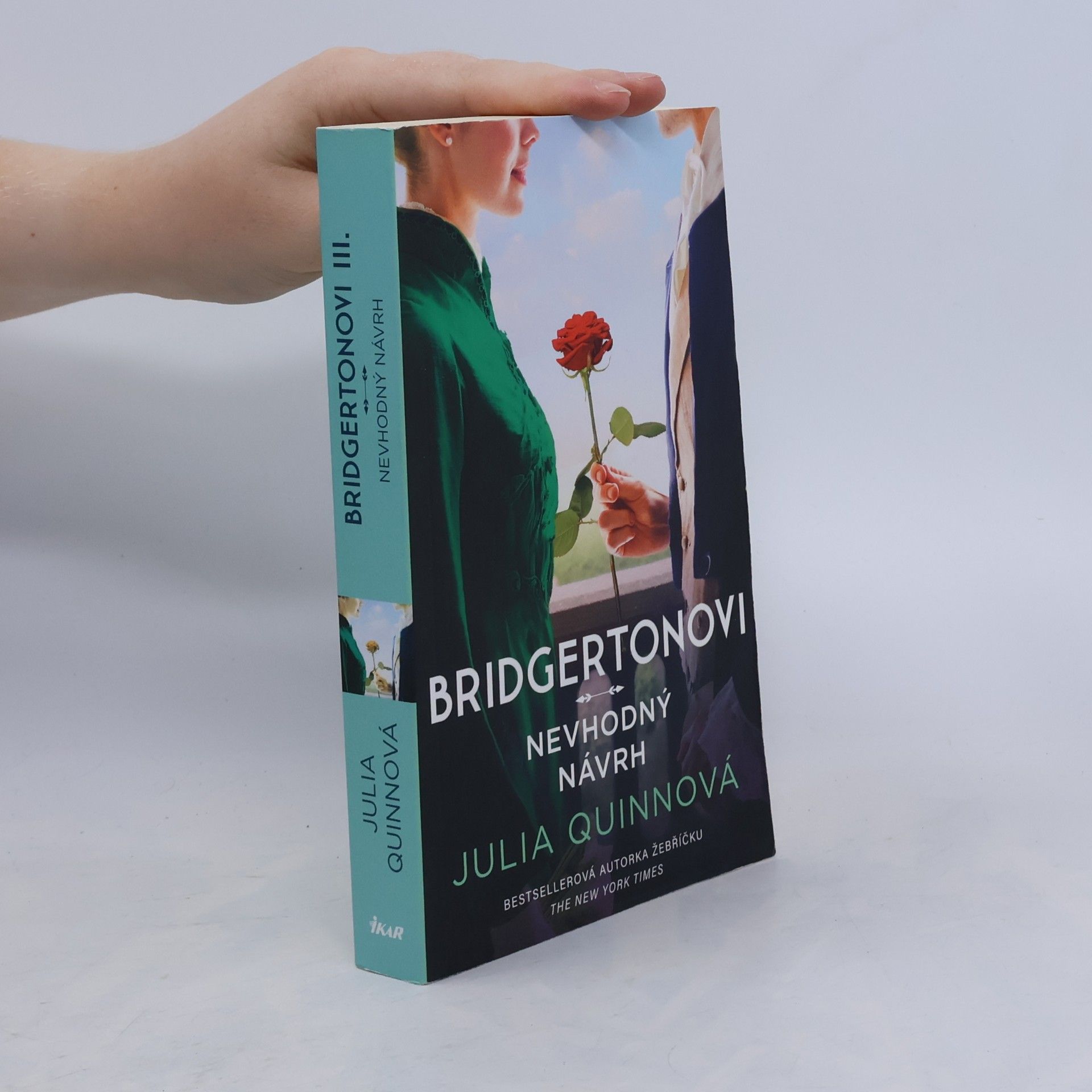 Julia Quinn Bridgertonovi. Nevhodný návrh