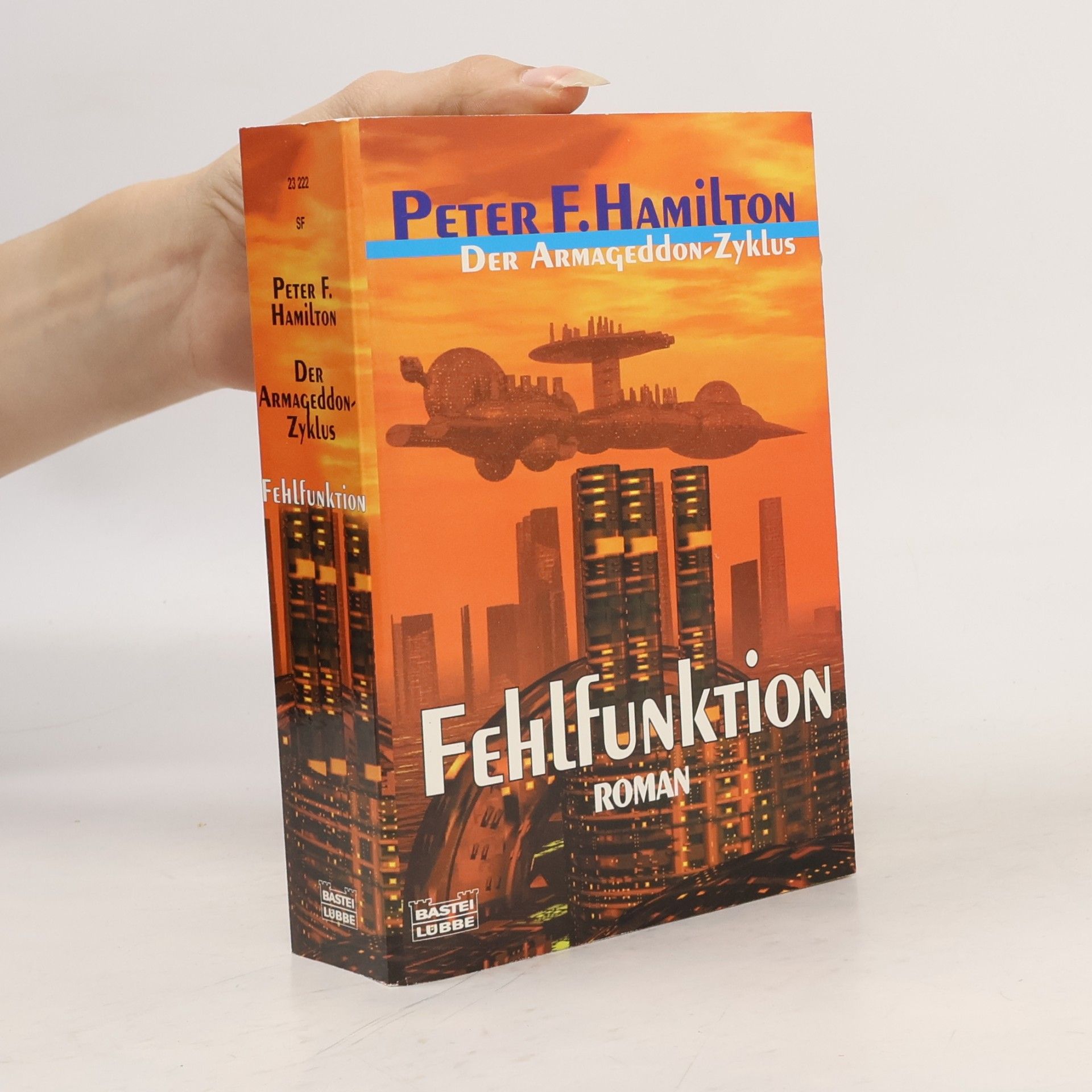 Peter F. Hamilton Der Armageddon-Zyklus. Fehlfunktion