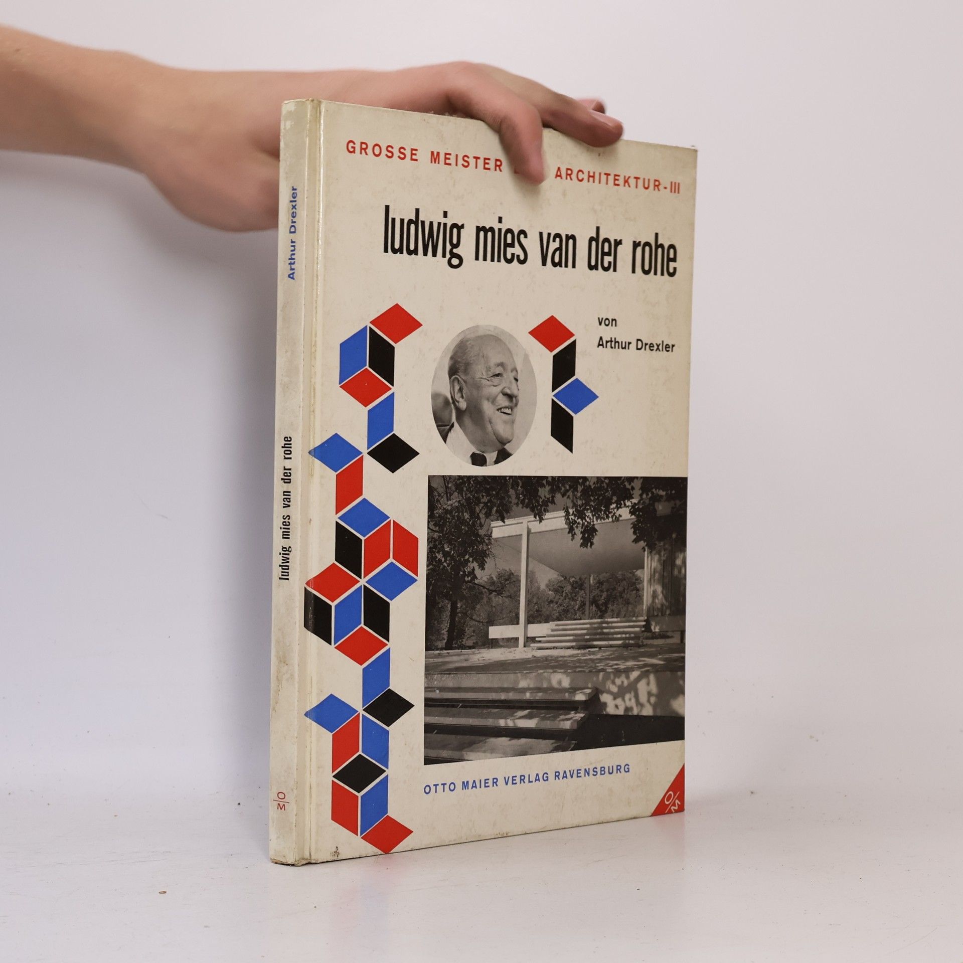 Arthur Drexler Ludwig mies van der rohe