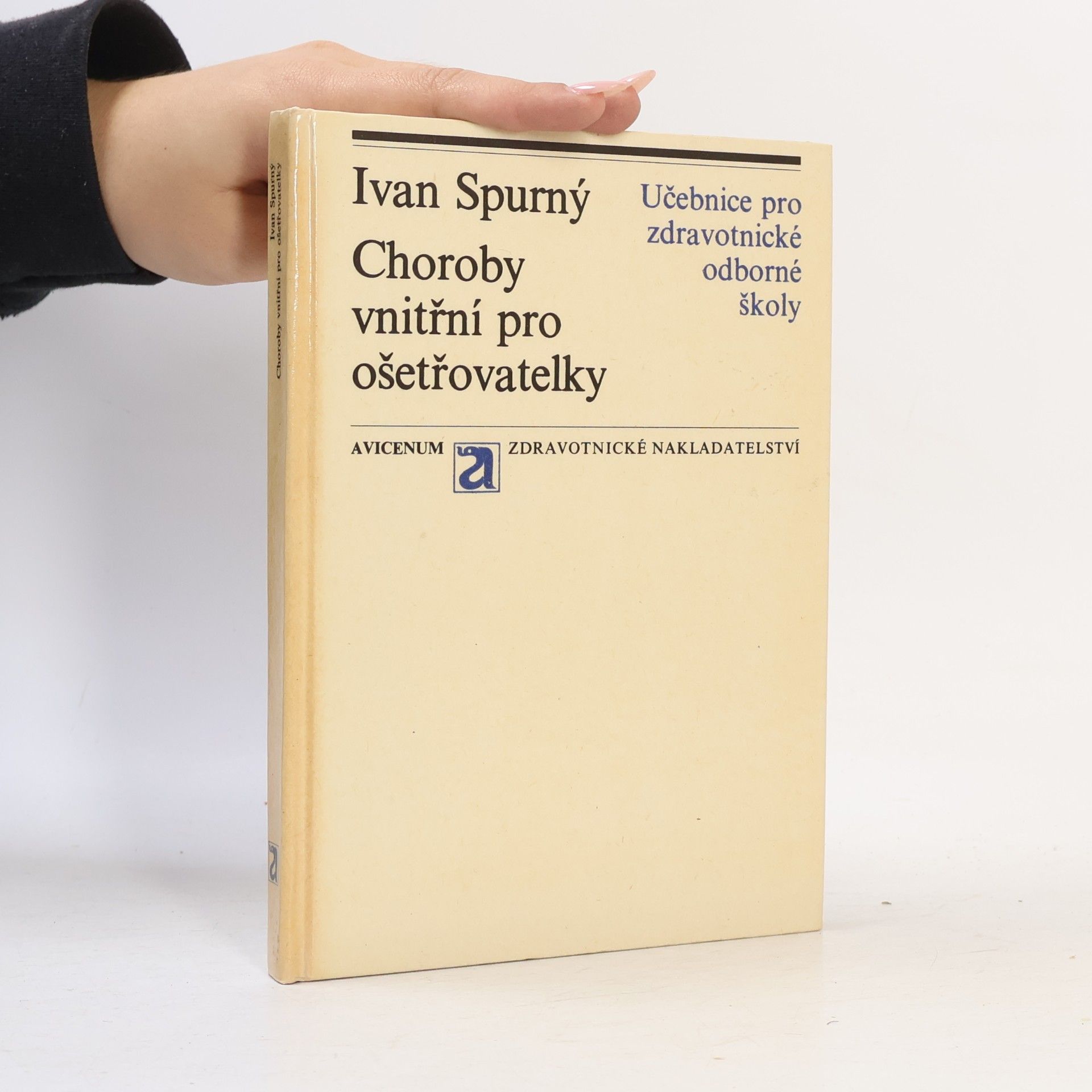 Ivan Spurný Choroby vnitřní pro ošetřovatelky