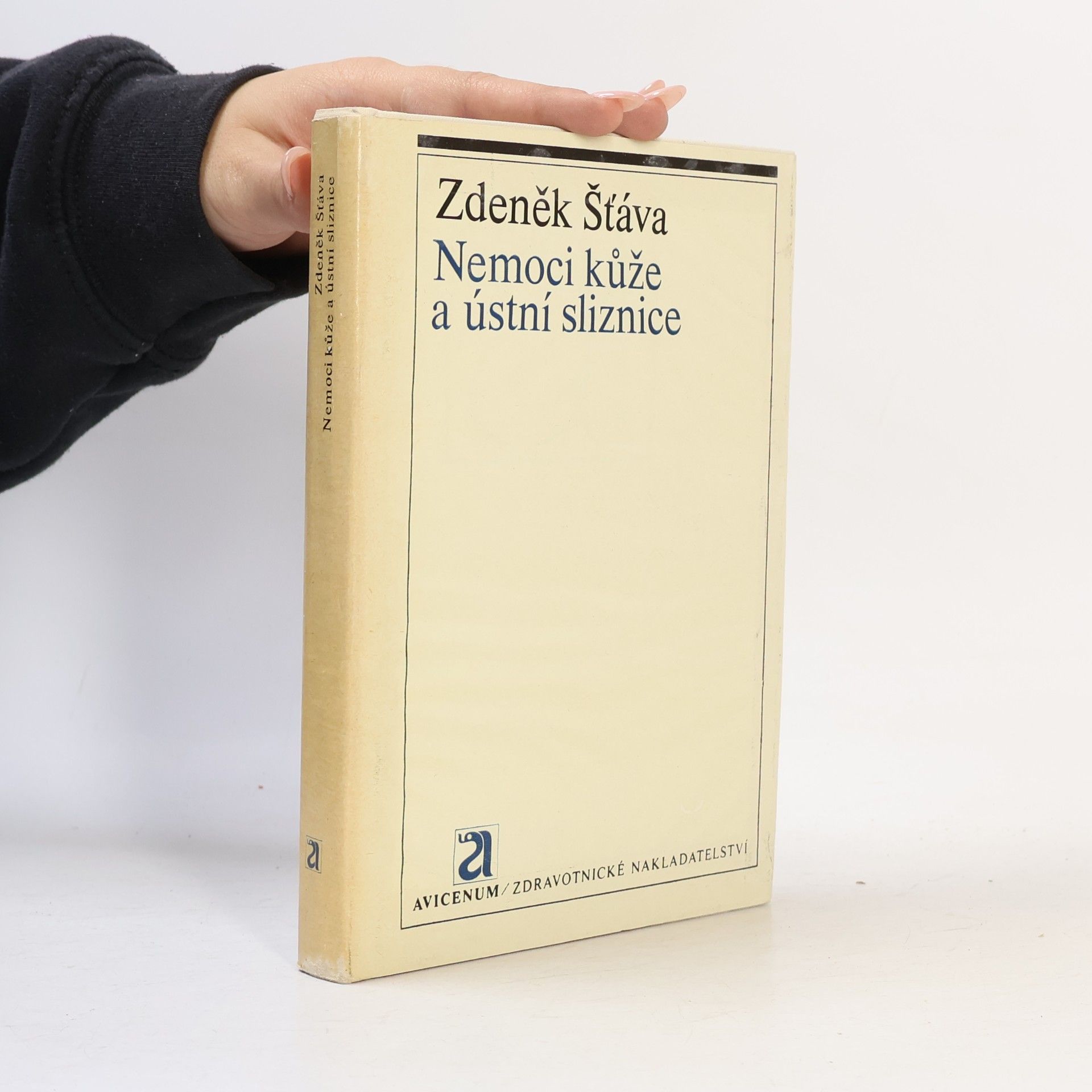 Zdeněk Šťáva Nemoci kůže a ústní sliznice [2. vyd.]