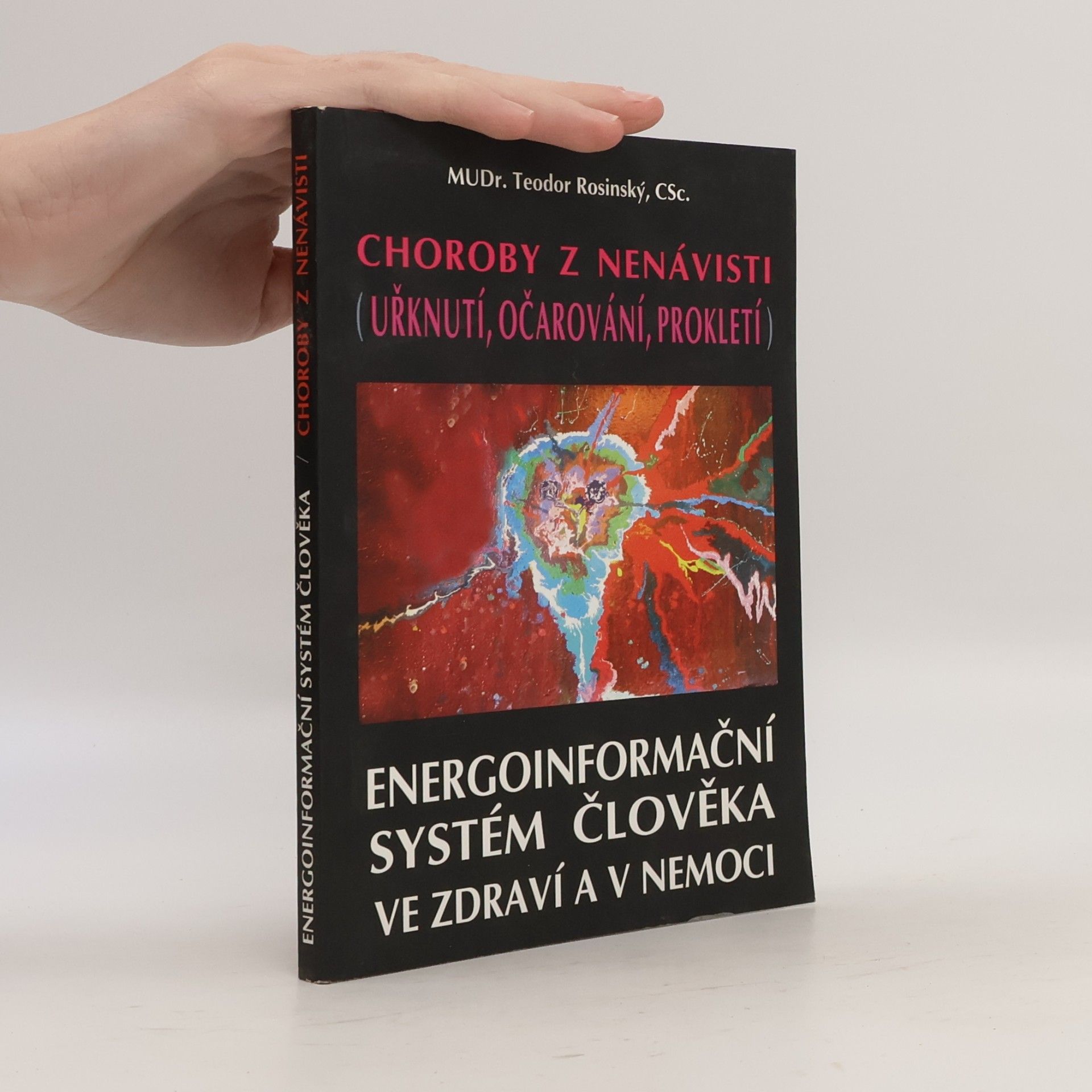 Teodor Rosinský Choroby z nenávisti