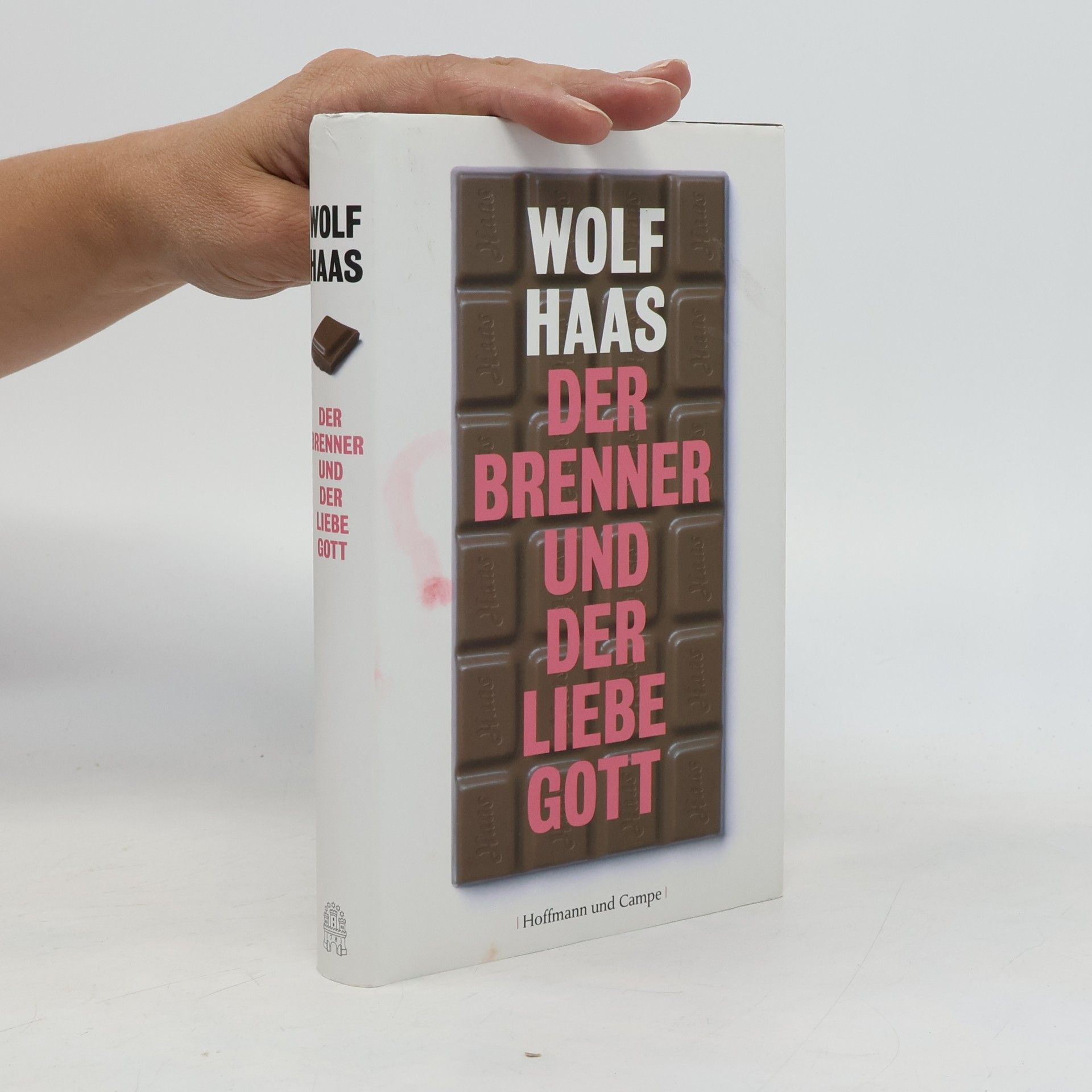 Wolf Haas Der Brenner und der liebe Gott