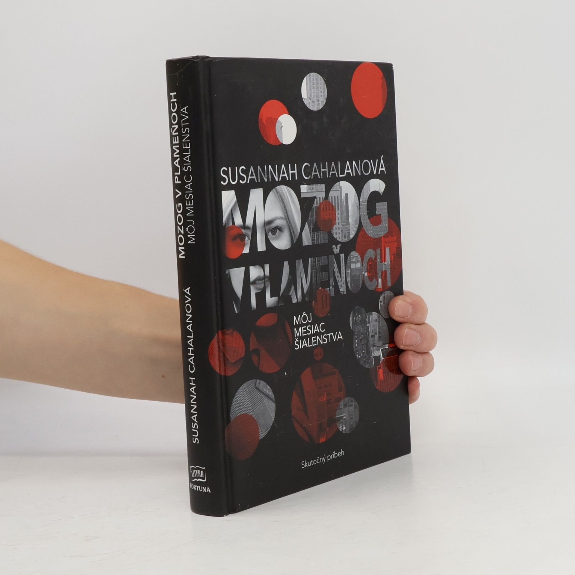 Susannah Cahalan Mozog v plameňoch: Môj mesiac šialenstva