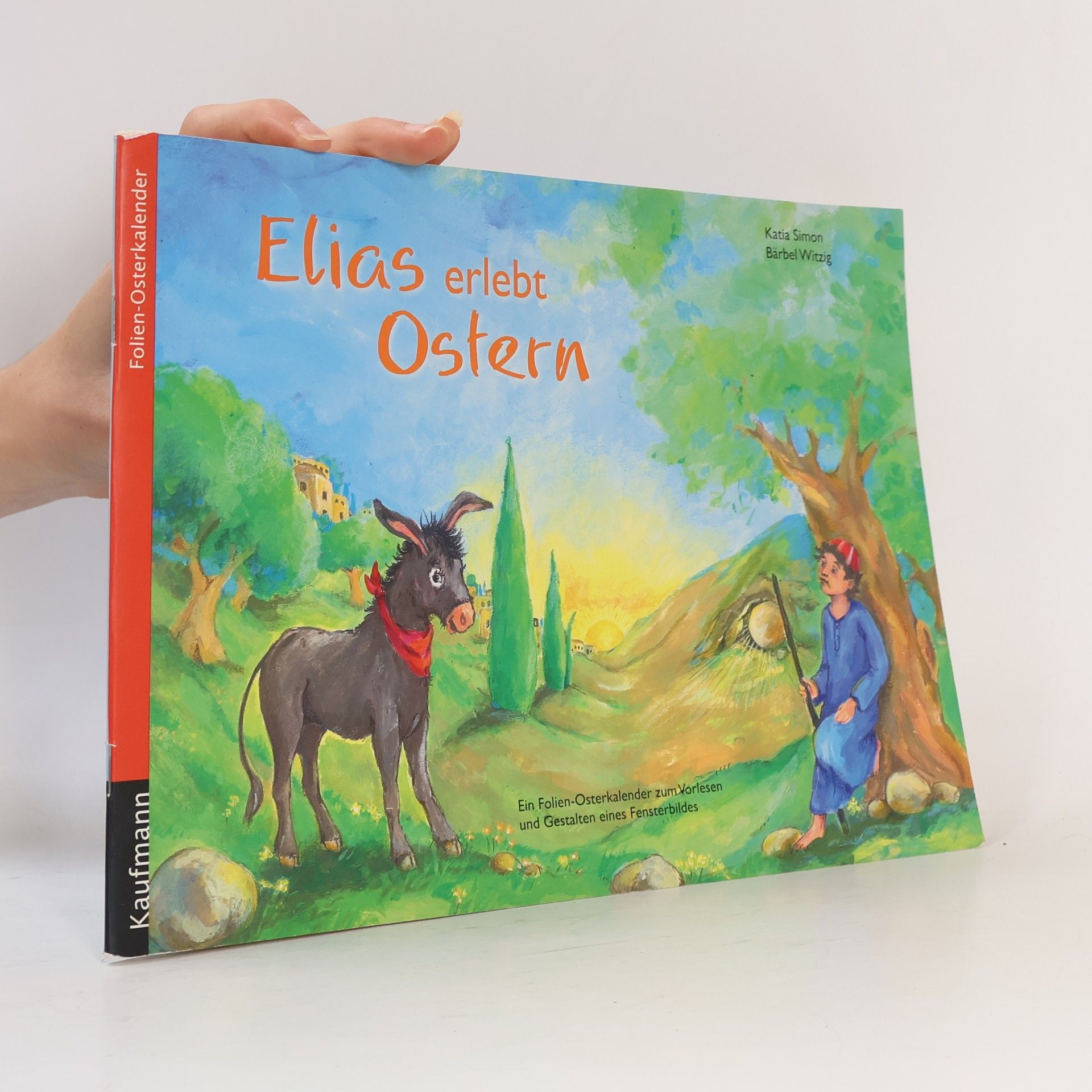 Katia Simon Elias erlebt Ostern