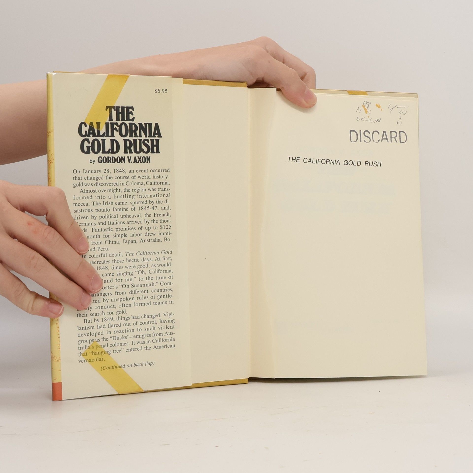 Gordon V. Axon The California Gold Rush