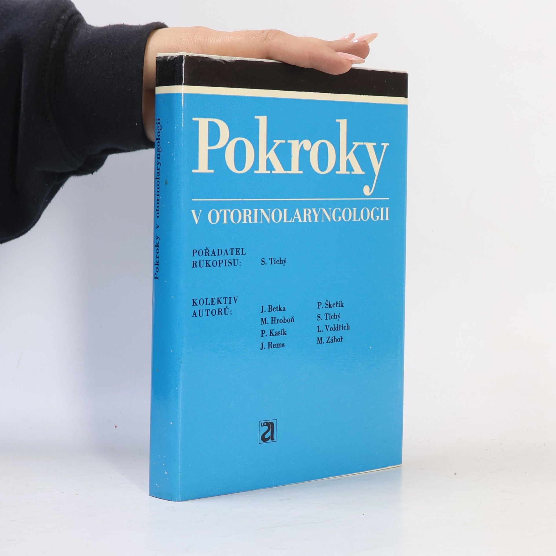 Stanislav Tichý Pokroky v otorinolaryngologii