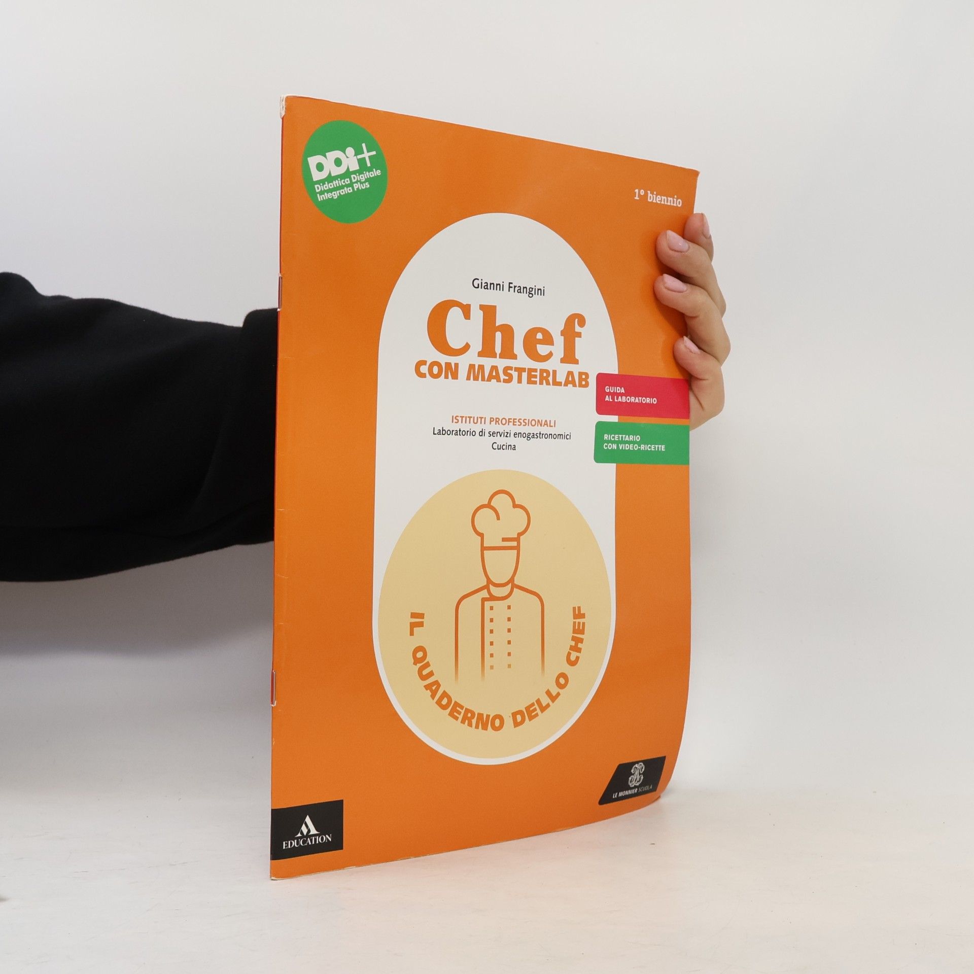 Gianni Frangini Chef con Masterlab. Con un aiuto allo studio BES, il quaderno dello chef. Per gli Ist. professionali. Con e-book. Con espansione online