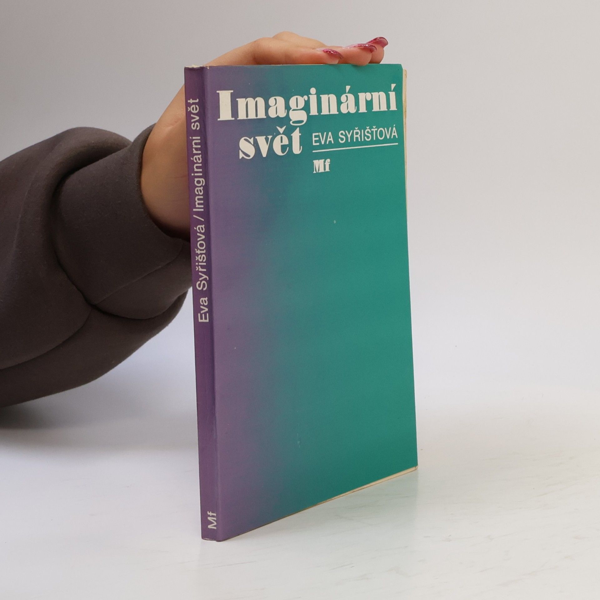 Eva Syřišťová Imaginární svět