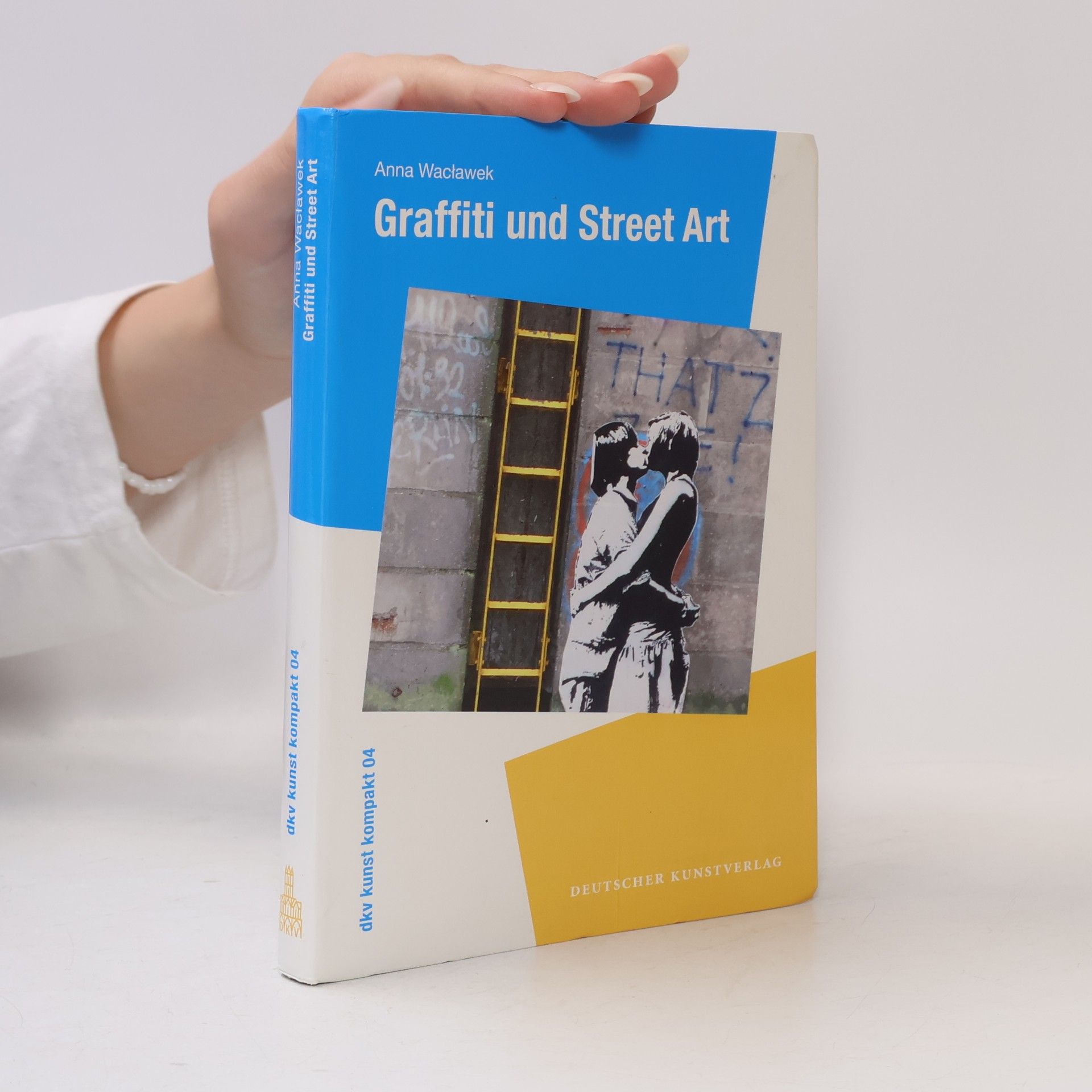 Anna Wacławek Graffiti und Street Art