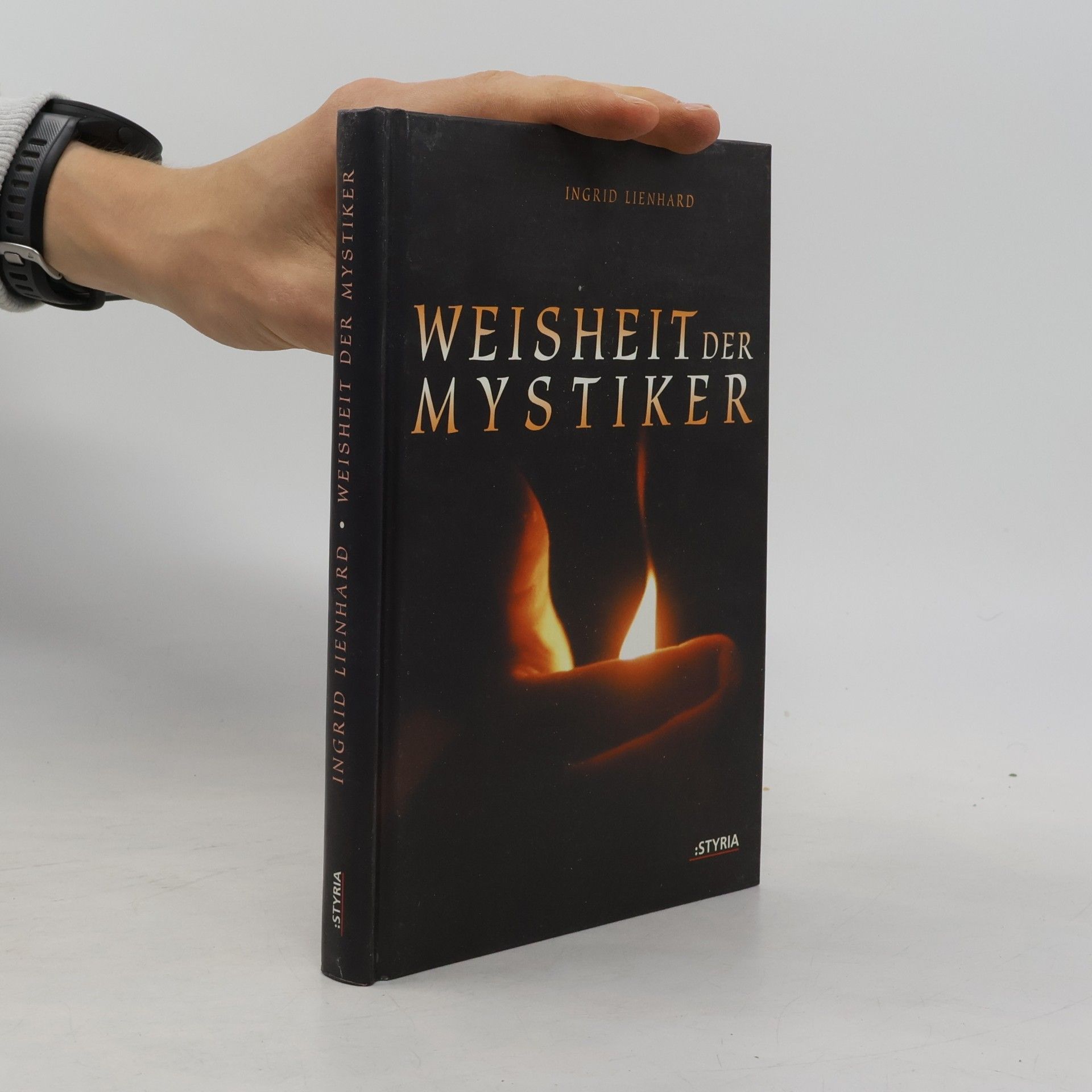 Ingrid Lienhard Weisheit der Mystiker